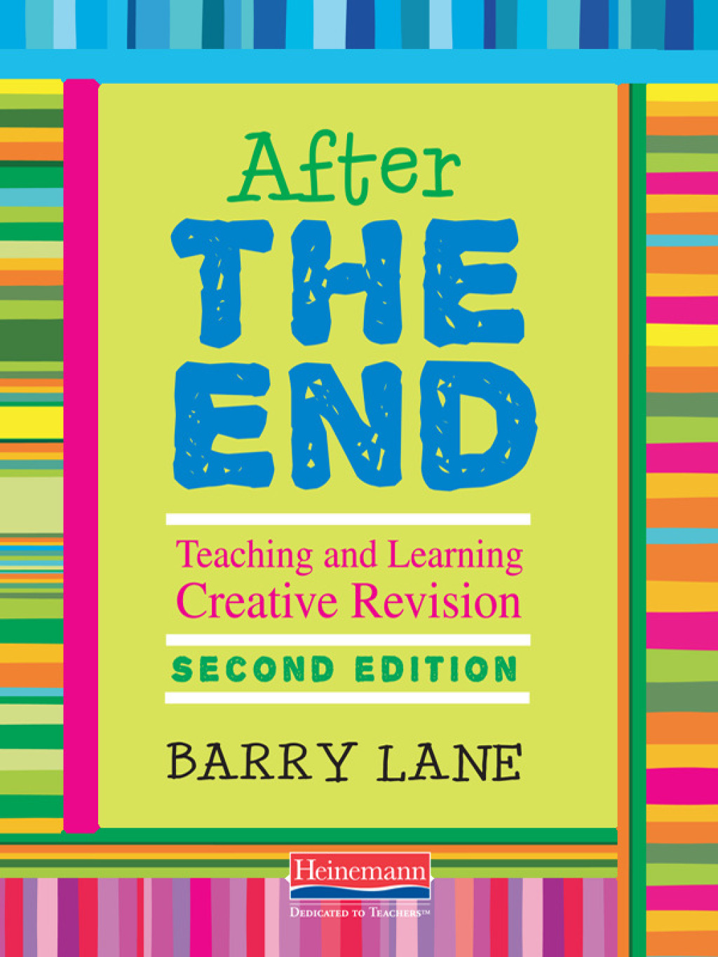 After THE END Teaching and Learning Creative Revision 2nd Edition
