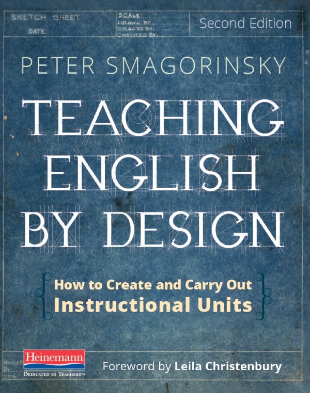 Teaching English by Design How to Create and Carry Out Instructional Units 2nd Edition