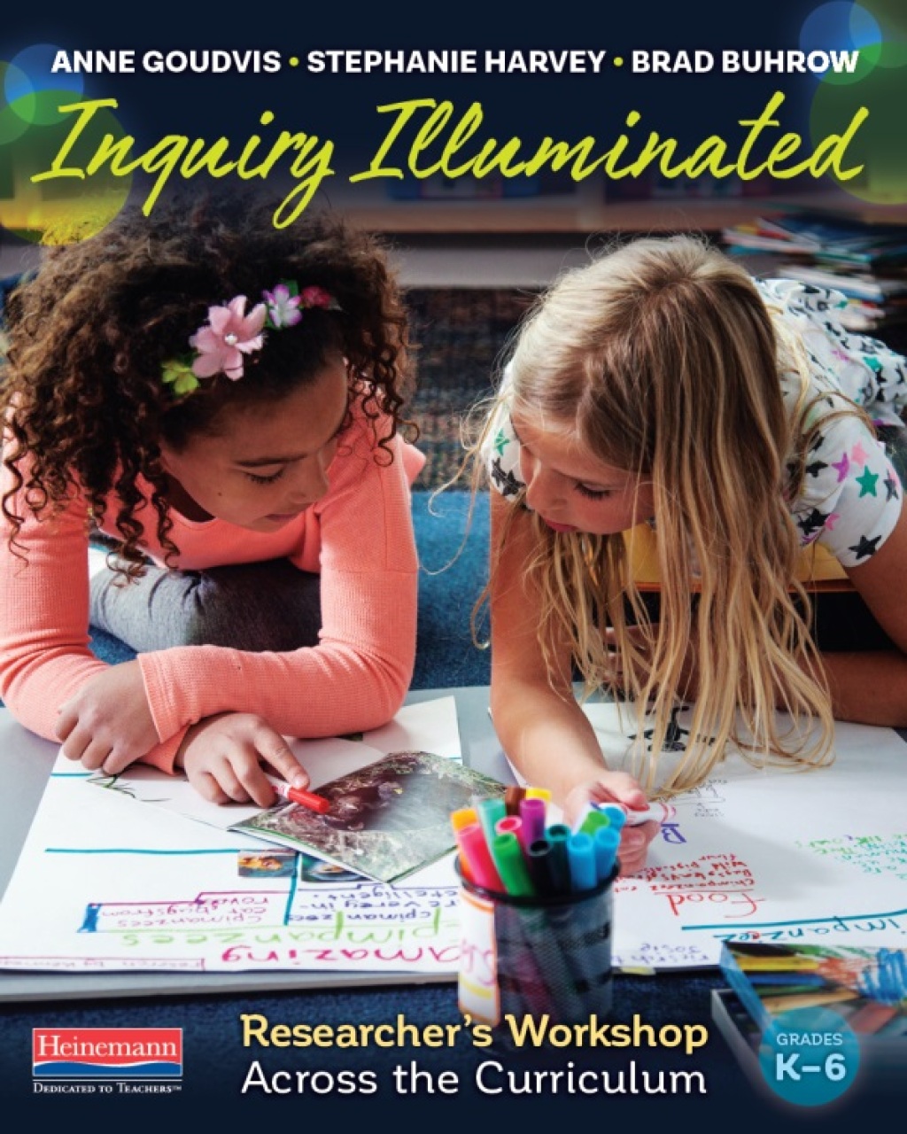 Inquiry Illuminated Researcher's Workshop Across the Curriculum 1st Edition