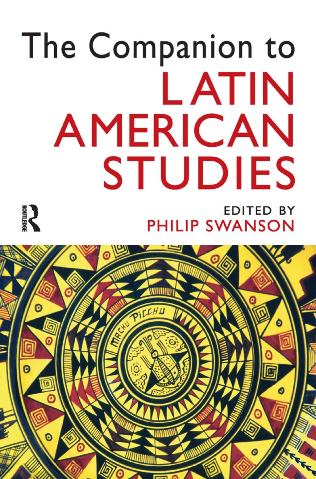 The Companion to Latin American Studies 