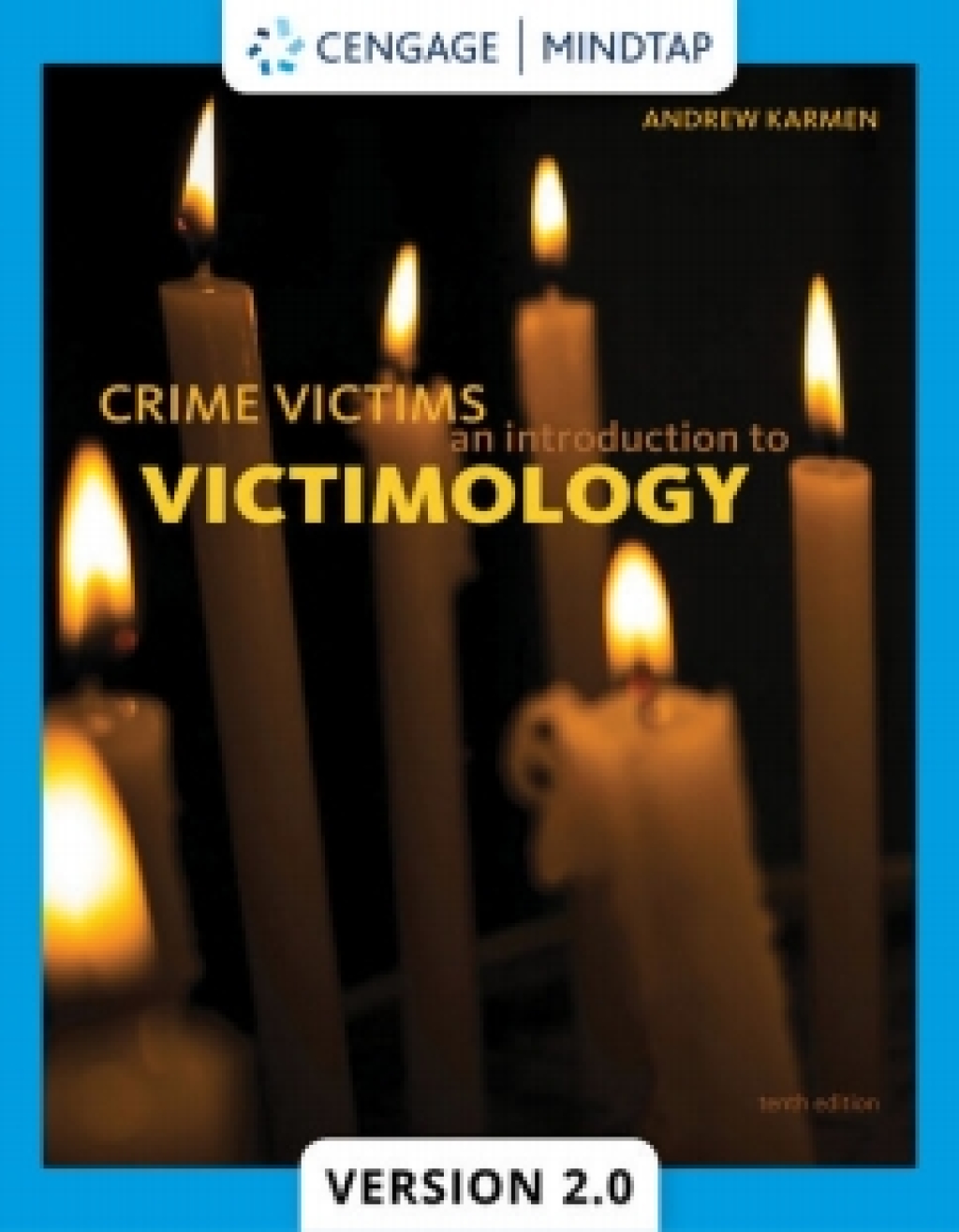 MindTap for Karmen's Crime Victims: An Introduction to Victimology, 10th Edition [Instant Access], 1 term 10th Edition