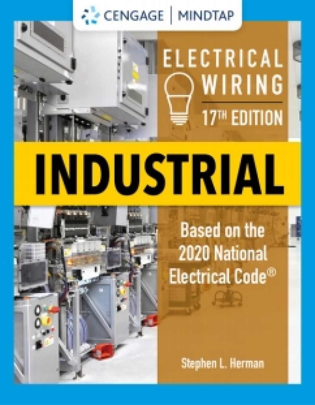 MindTap for Herman's Electrical Wiring Industrial, 17th Edition [Instant Access], 2 terms 17th Edition