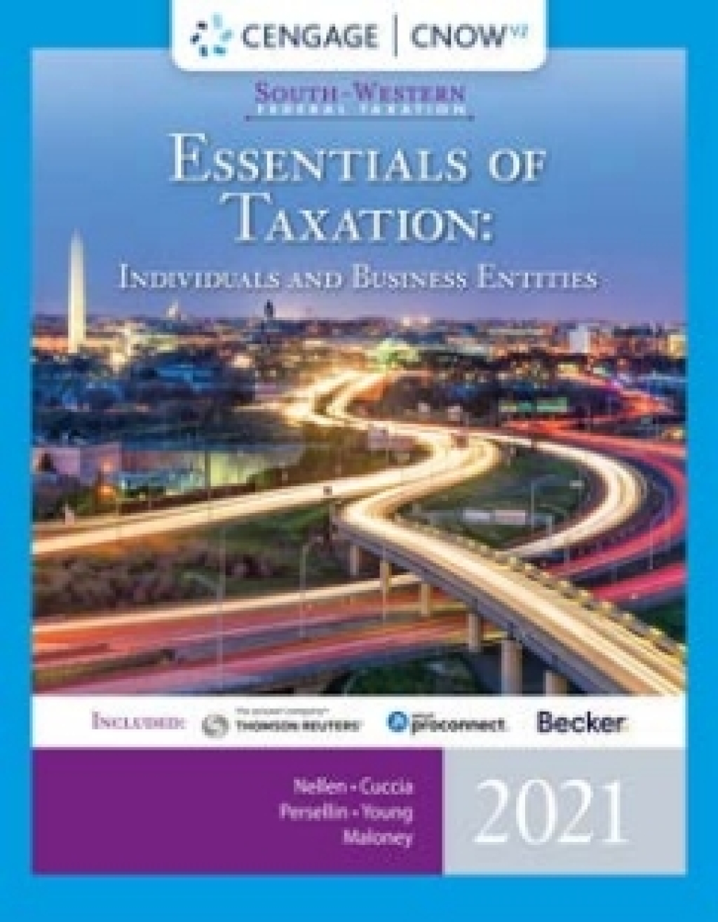 CengageNOWv2 for Nellen/Cuccia/Persellin/Young/Maloney's South-Western Federal Taxation 2021: Essentials of Taxation: Individuals and Business Entities, 24th Edition [Instant Access], 1 term 24th Edition