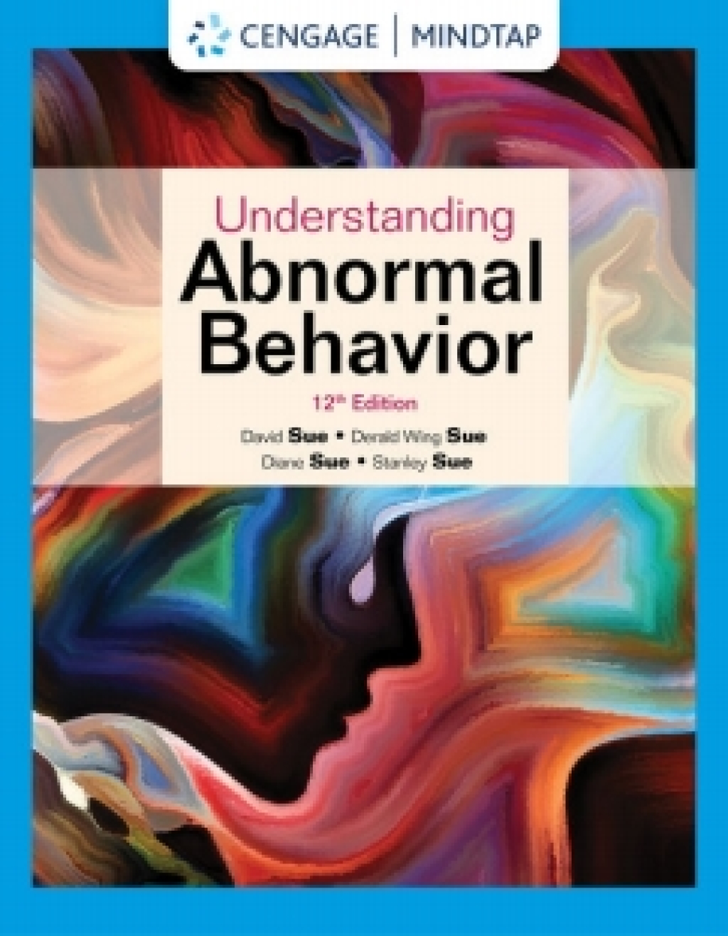 MindTap for Sue's Understanding Abnormal Behavior 12th Edition