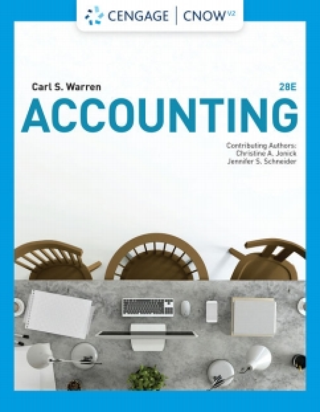 CengageNOWv2 for Warren/Jonick/Schneider's Accounting 28th Edition