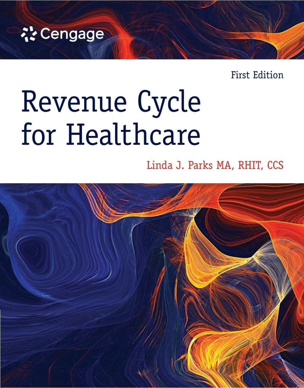 Revenue Cycle for Healthcare 1st Edition