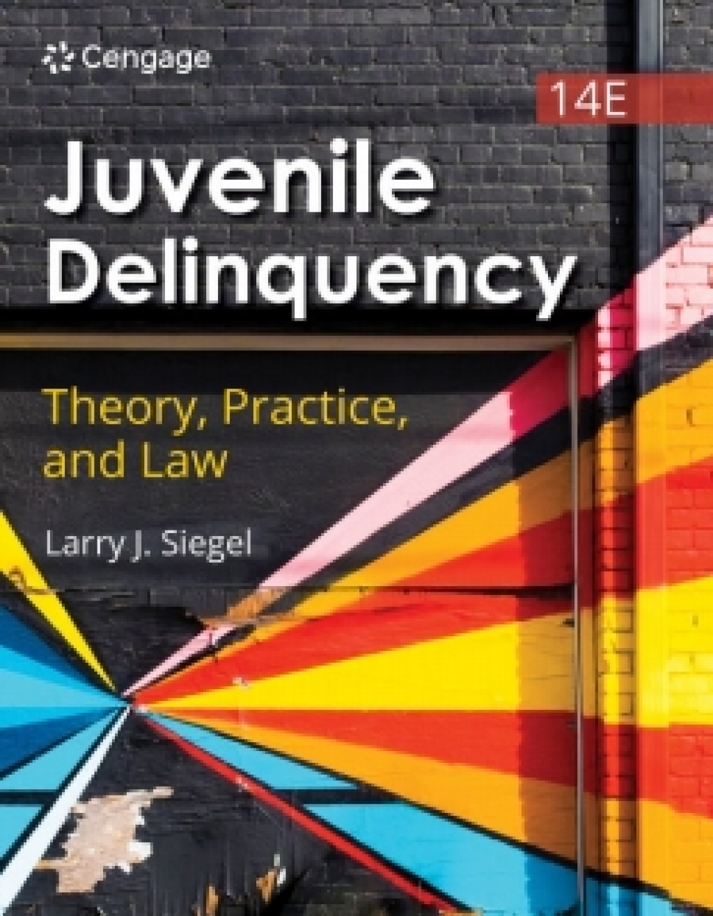 MindTap for Siegel's Juvenile Delinquency: Theory, Practice, and Law, 1 term Instant Access 14th Edition