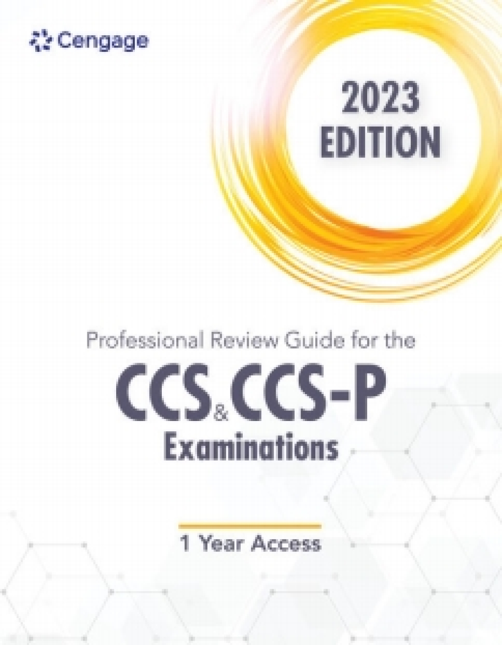 MindTap for Professional Review Guide for the CCS and CCS-P Examinations, 2023, 2 terms Instant Access 1st Edition