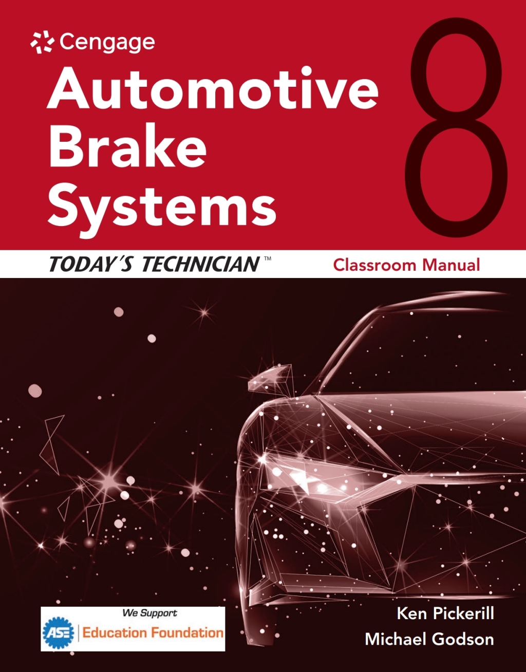 Today's Technician: Automotive Brake Systems 8th Edition