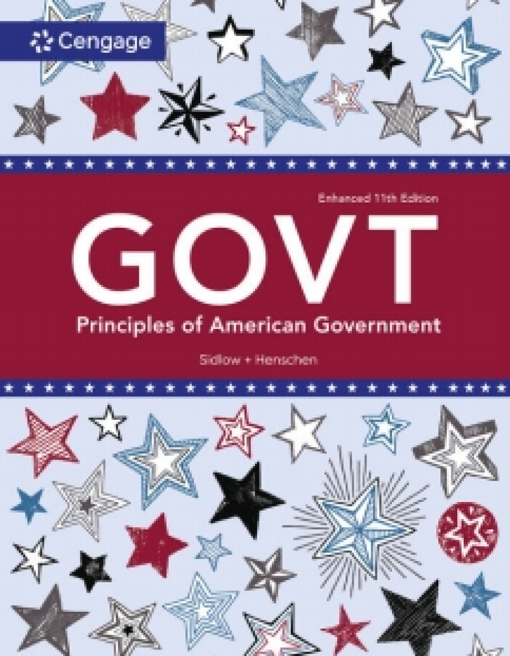 MindTap for Sidlow/Henschen GOVT Enhanced, 1 term Instant Access 11th Edition