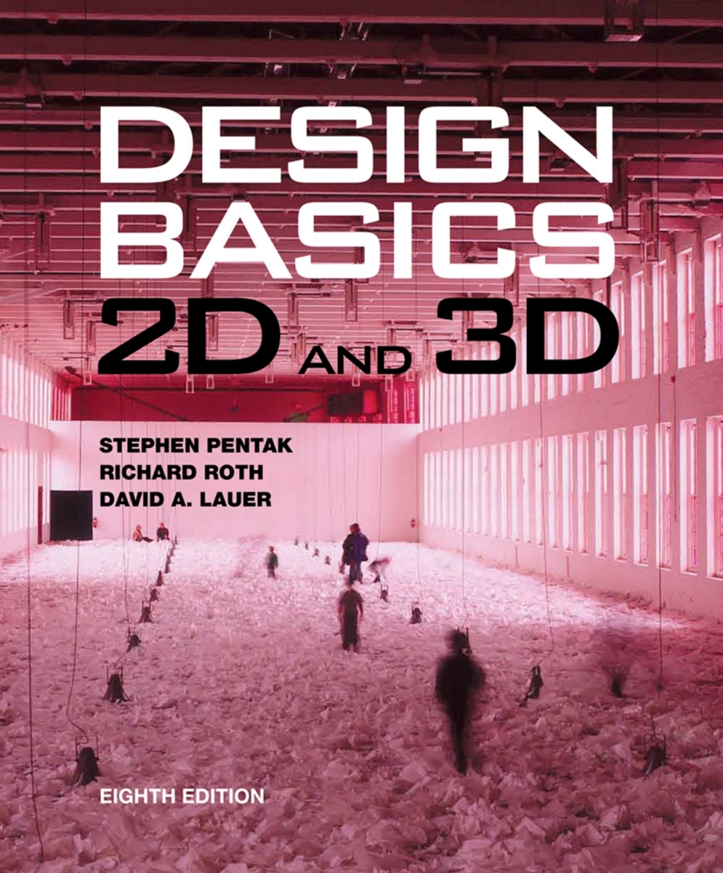 Design Basics: 2D and 3D 8th Edition