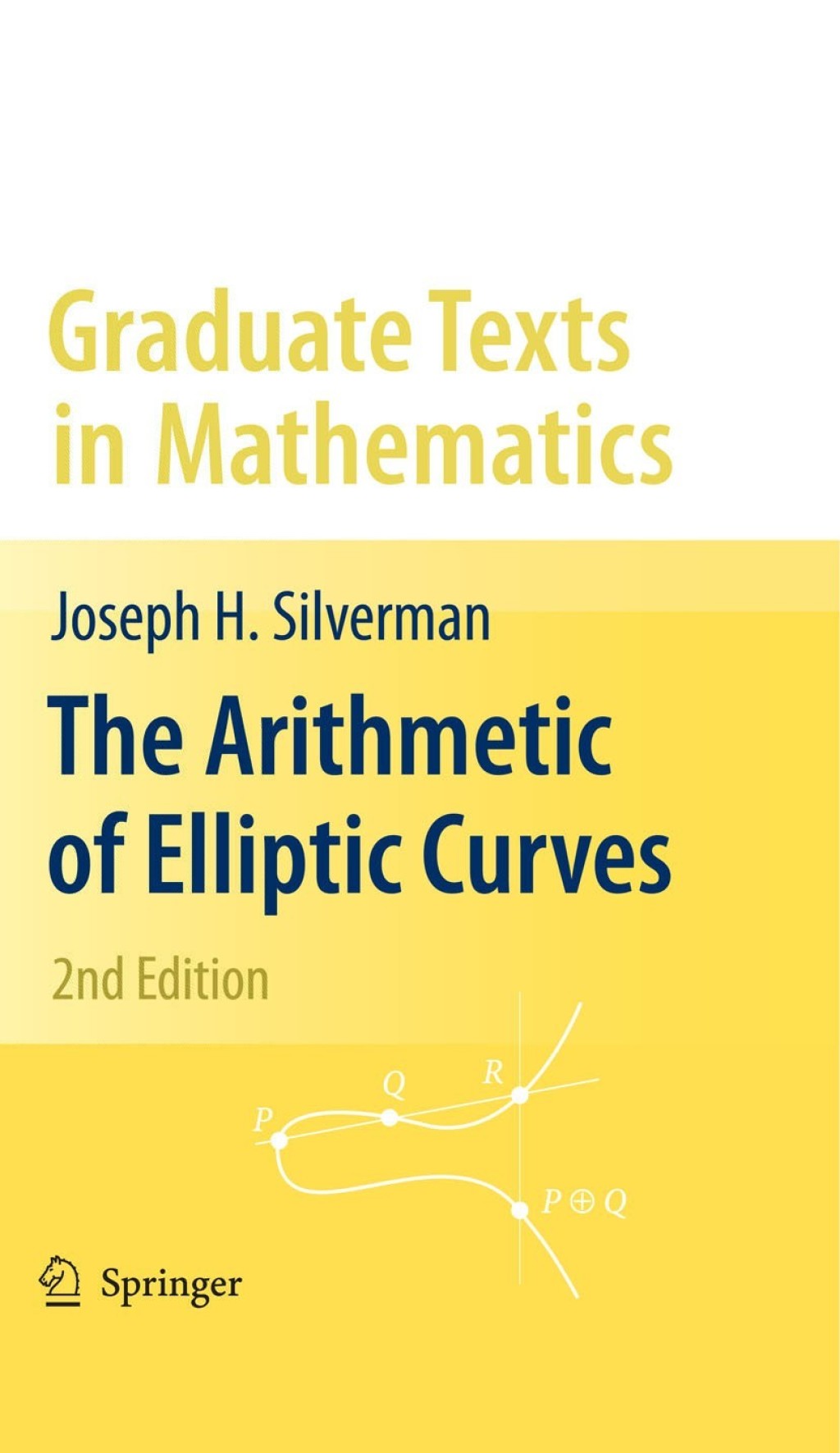 The Arithmetic of Elliptic Curves 2nd Edition