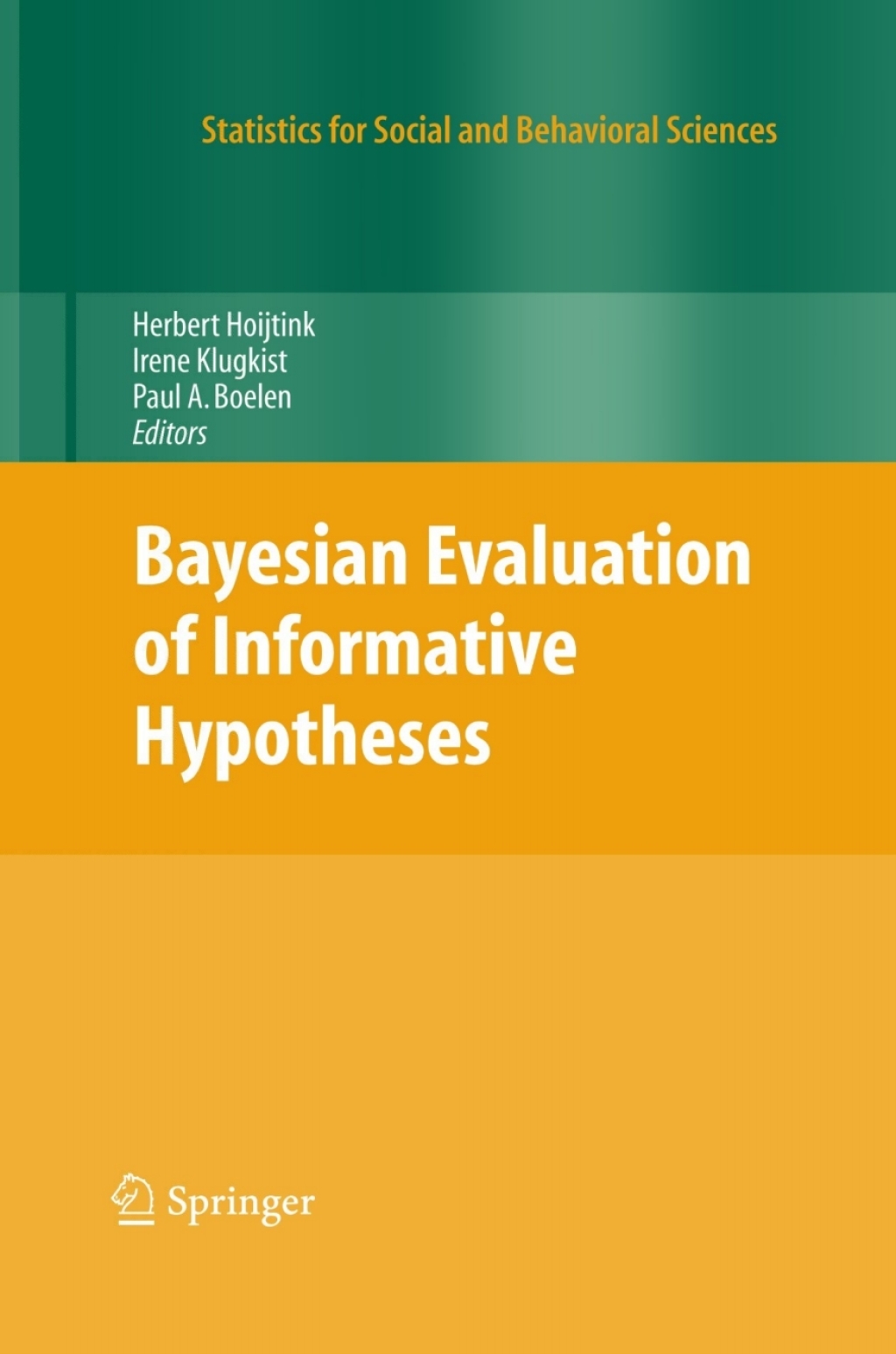 Bayesian Evaluation of Informative Hypotheses 1st Edition