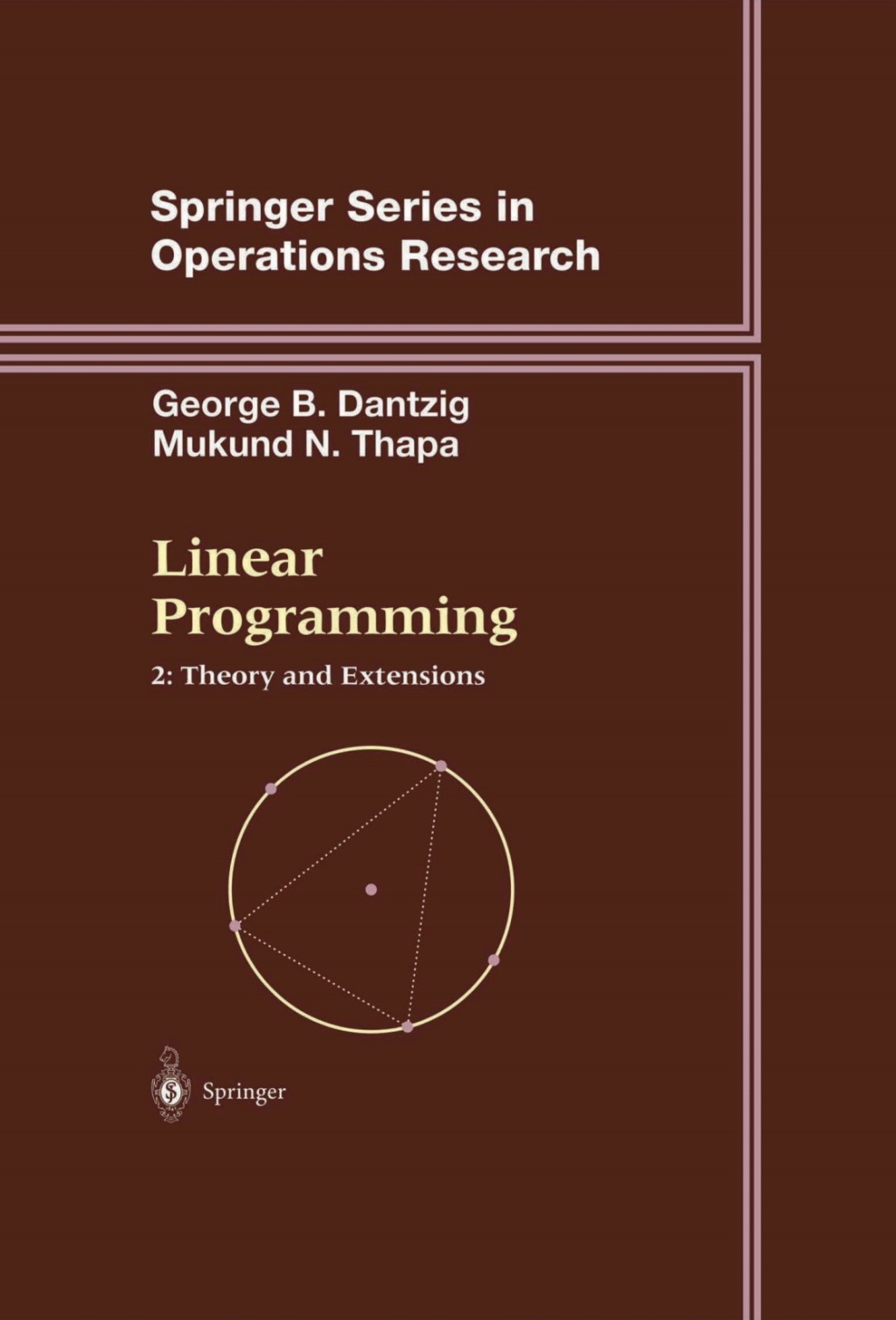 Linear Programming 2 Theory and Extensions 