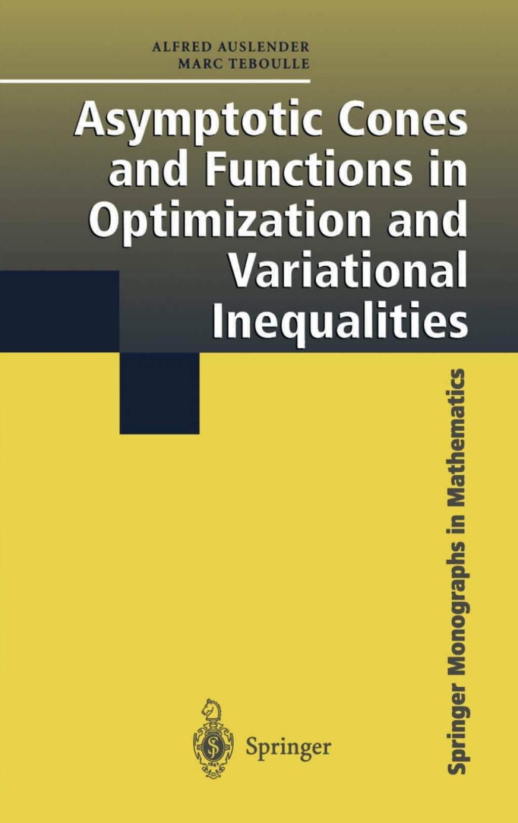 Asymptotic Cones and Functions in Optimization and Variational Inequalities 