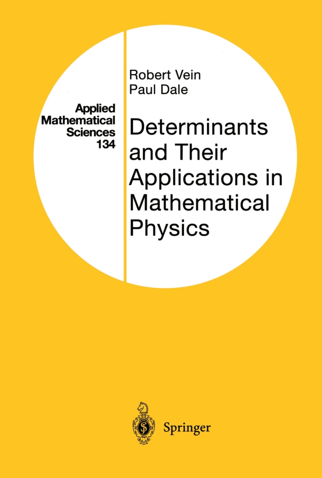 Determinants and Their Applications in Mathematical Physics 