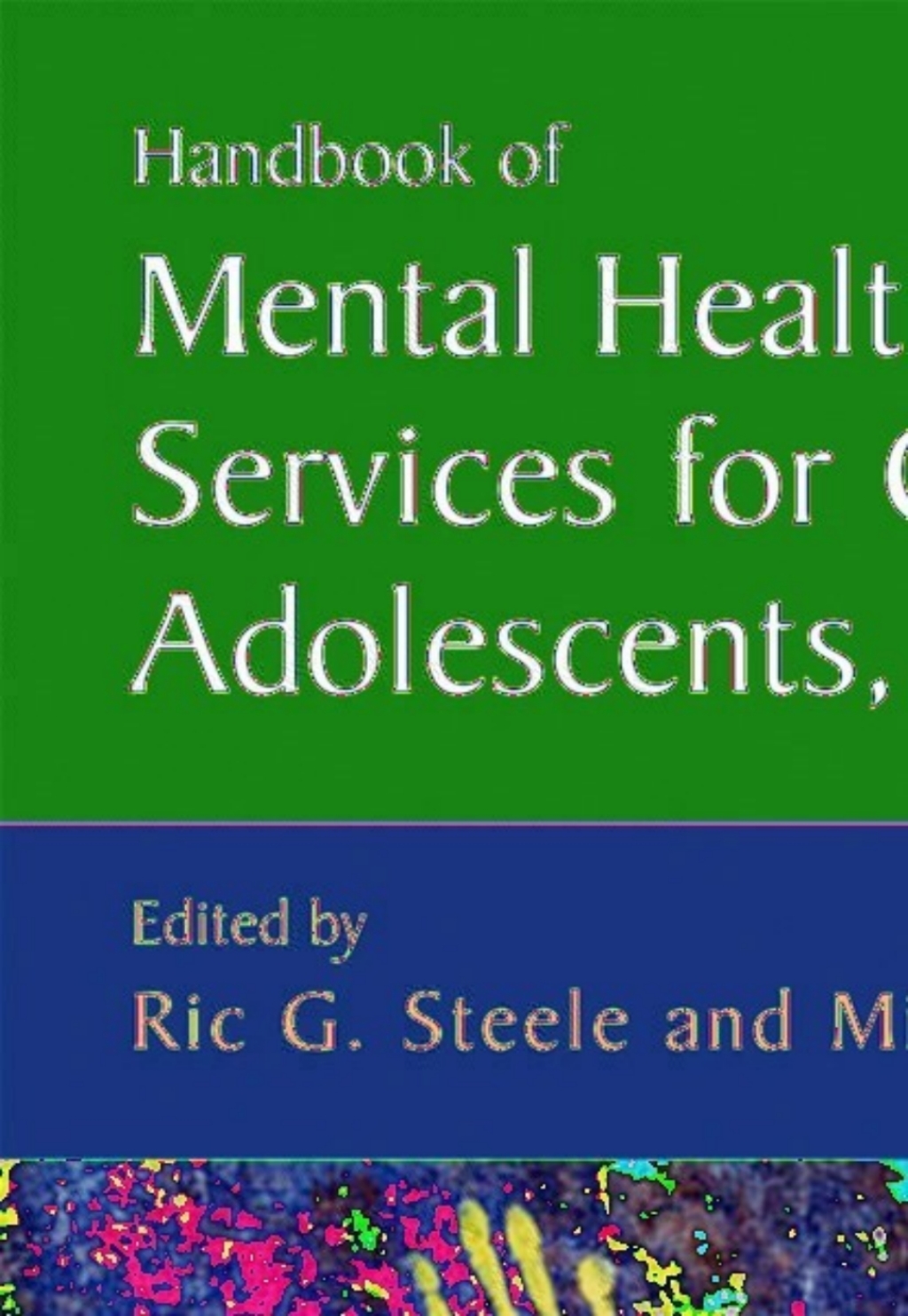 Handbook of Mental Health Services for Children, Adolescents, and Families 1st Edition