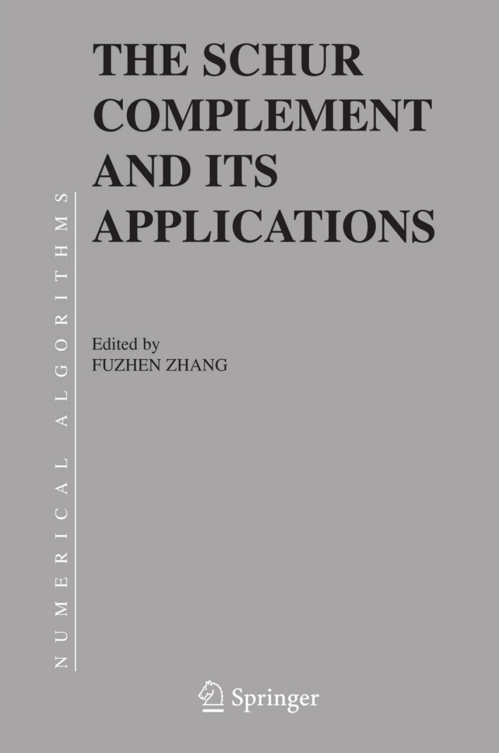 The Schur Complement and Its Applications 1st Edition