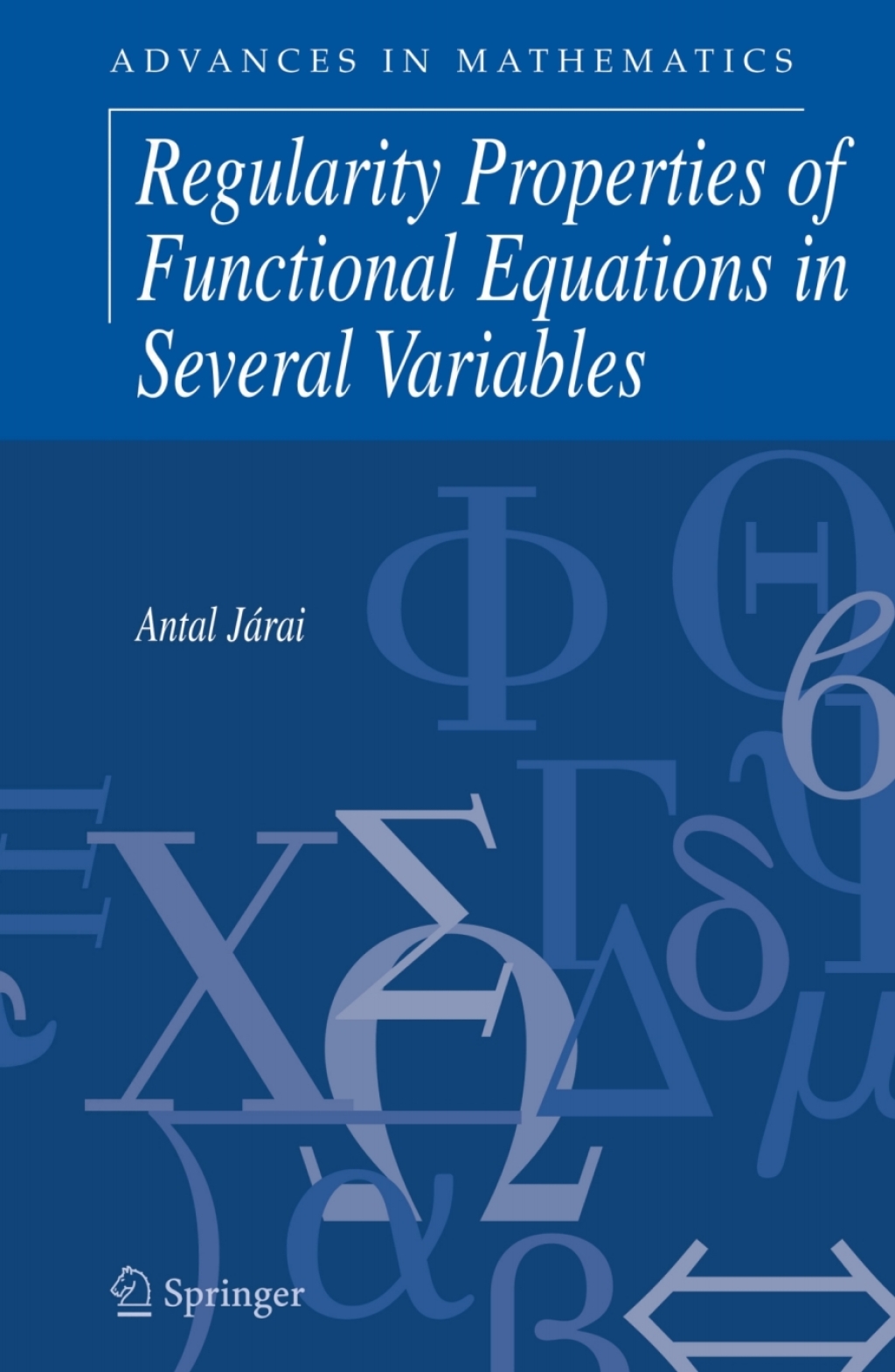 Regularity Properties of Functional Equations in Several Variables 