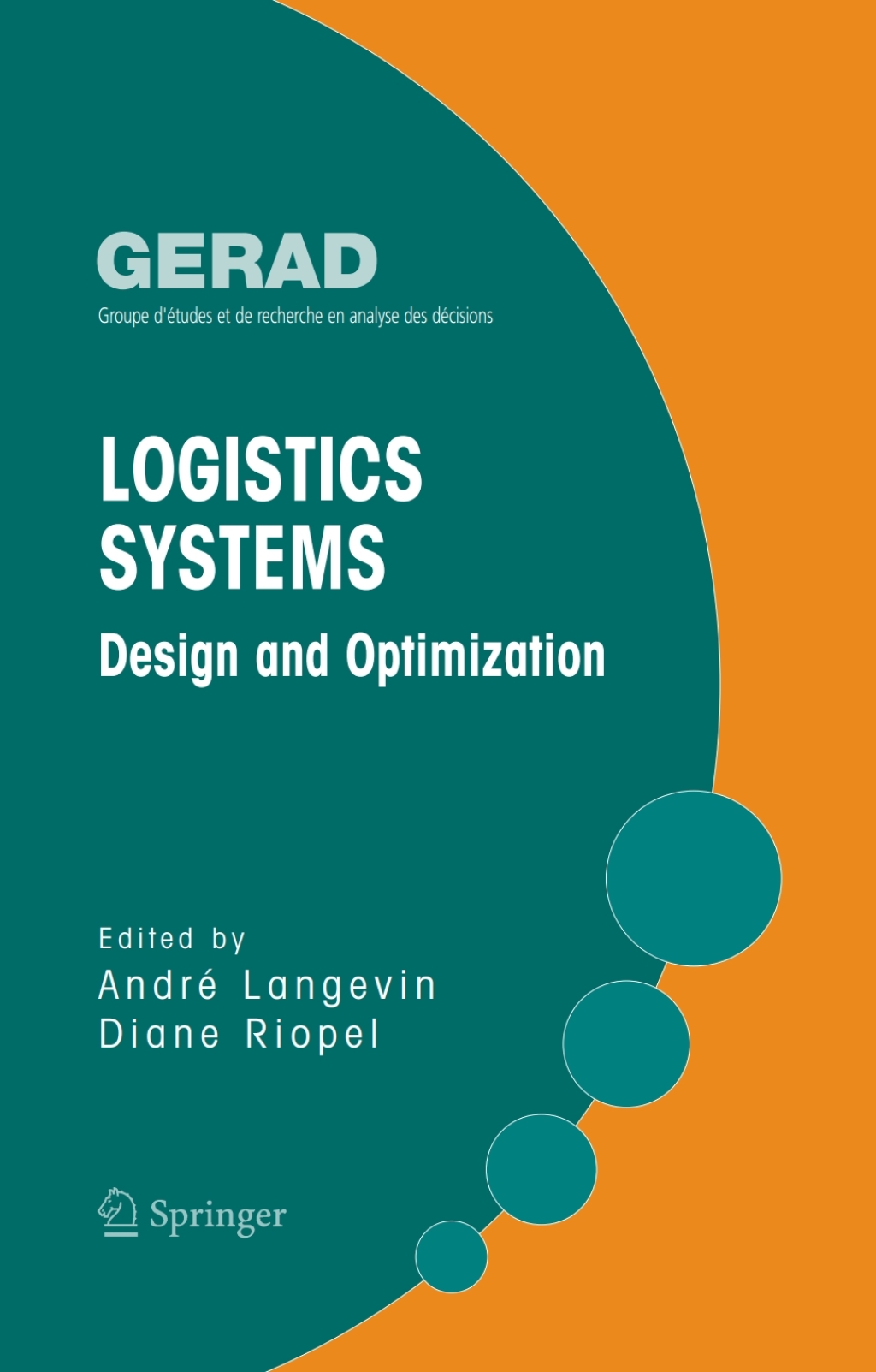 Logistics Systems: Design and Optimization 1st Edition