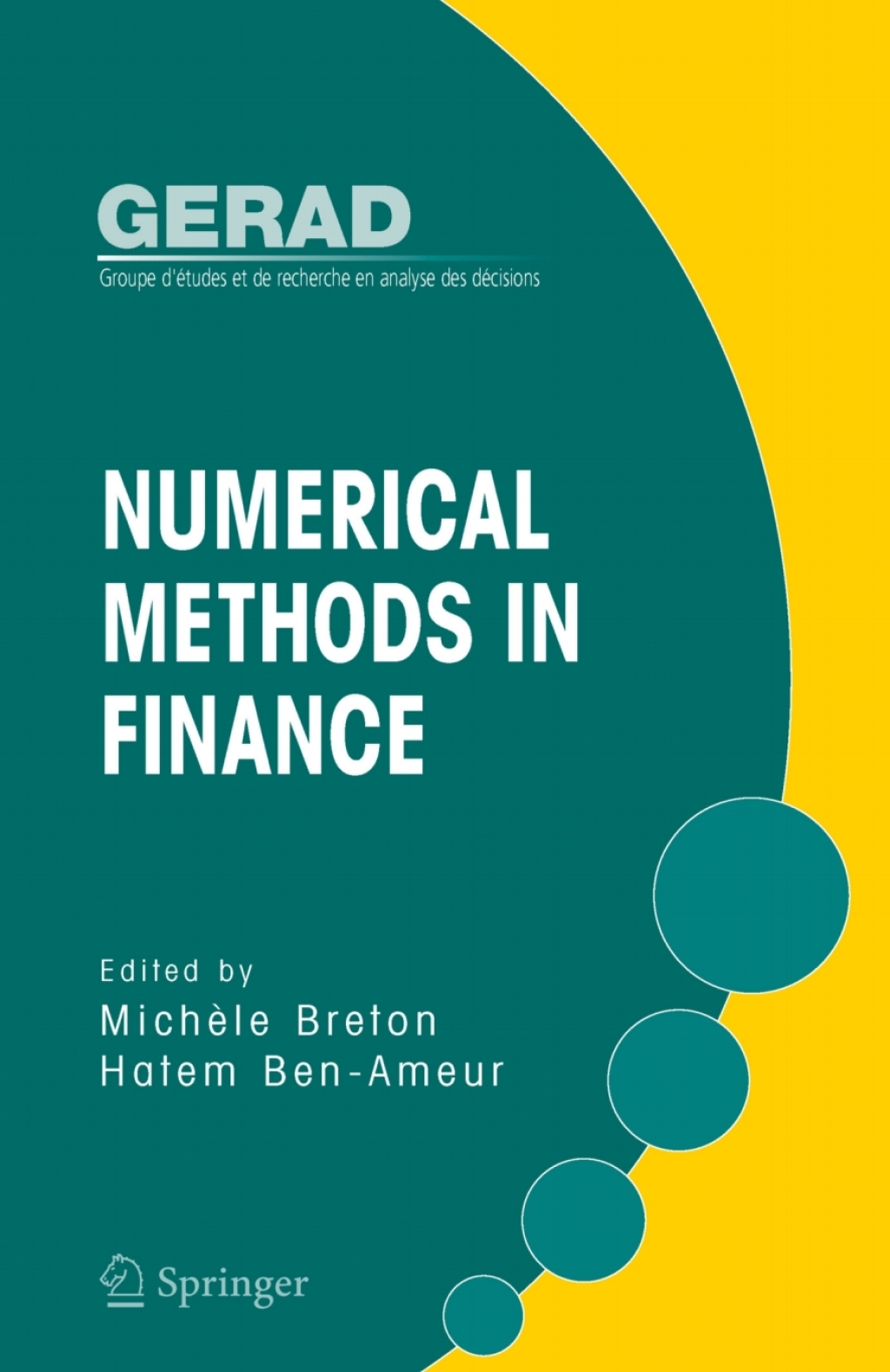 Numerical Methods in Finance 1st Edition