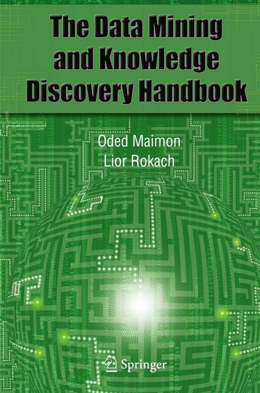 Data Mining and Knowledge Discovery Handbook 1st Edition
