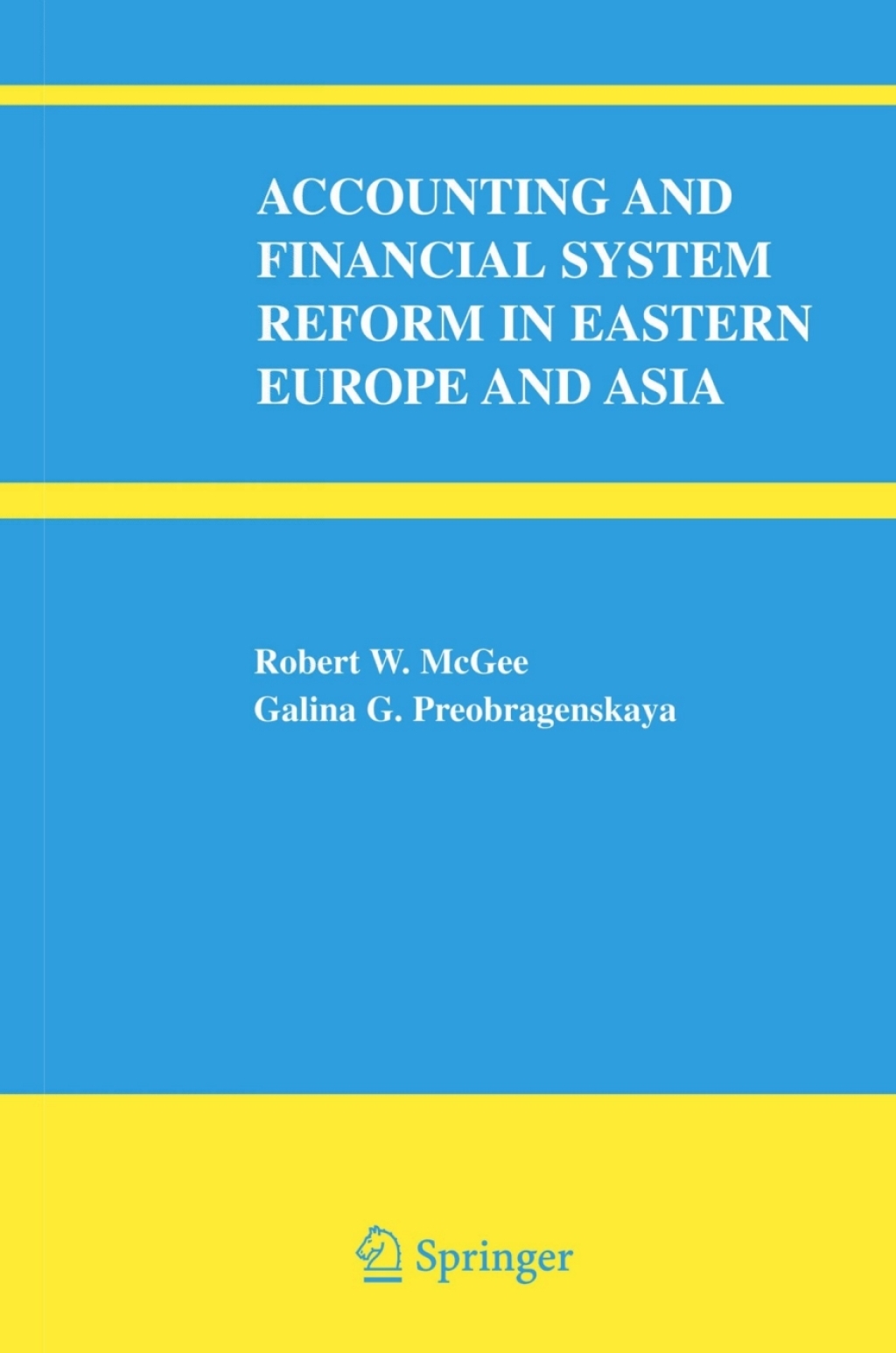 Accounting and Financial System Reform in Eastern Europe and Asia 