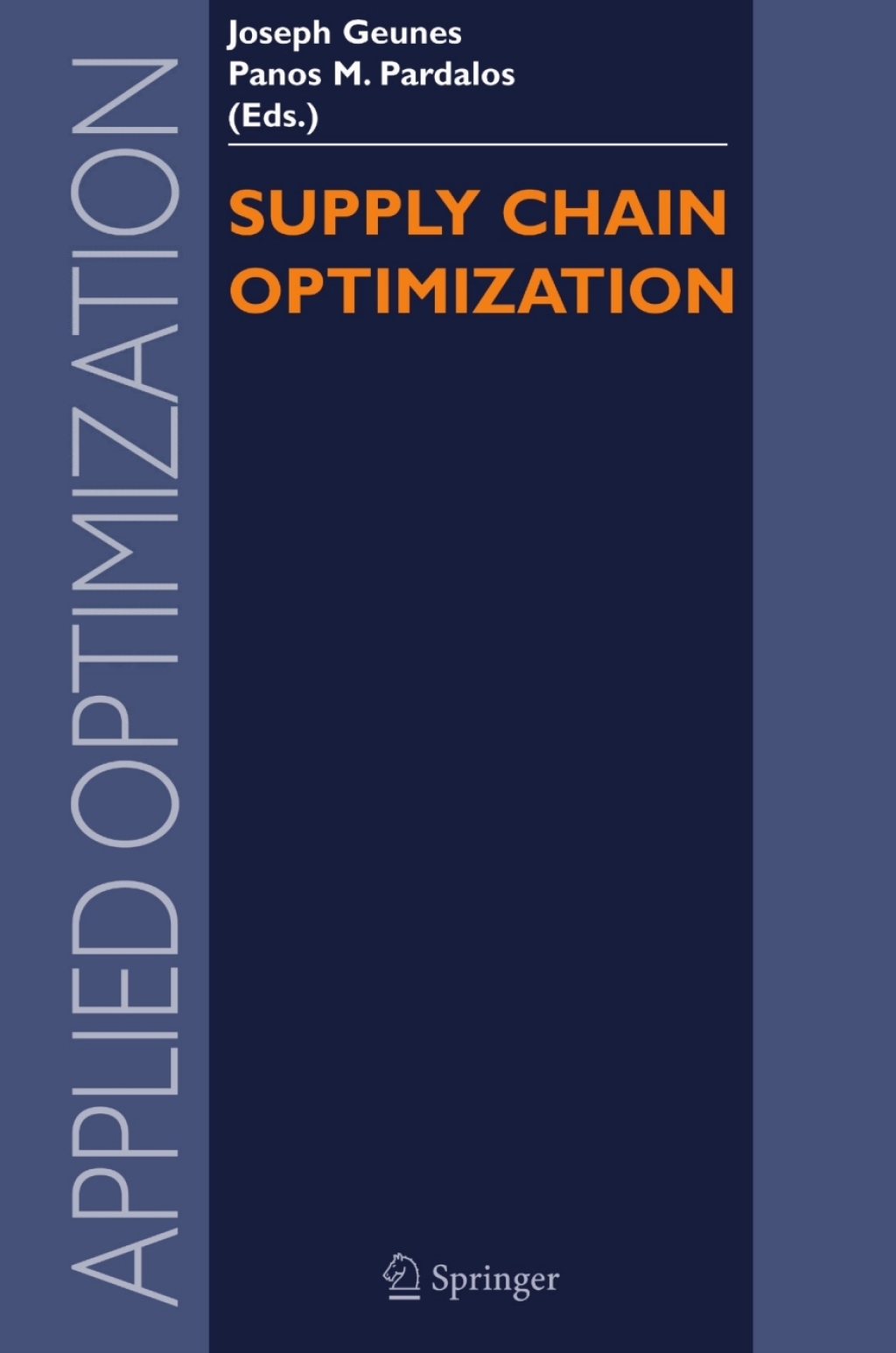 Supply Chain Optimization 1st Edition