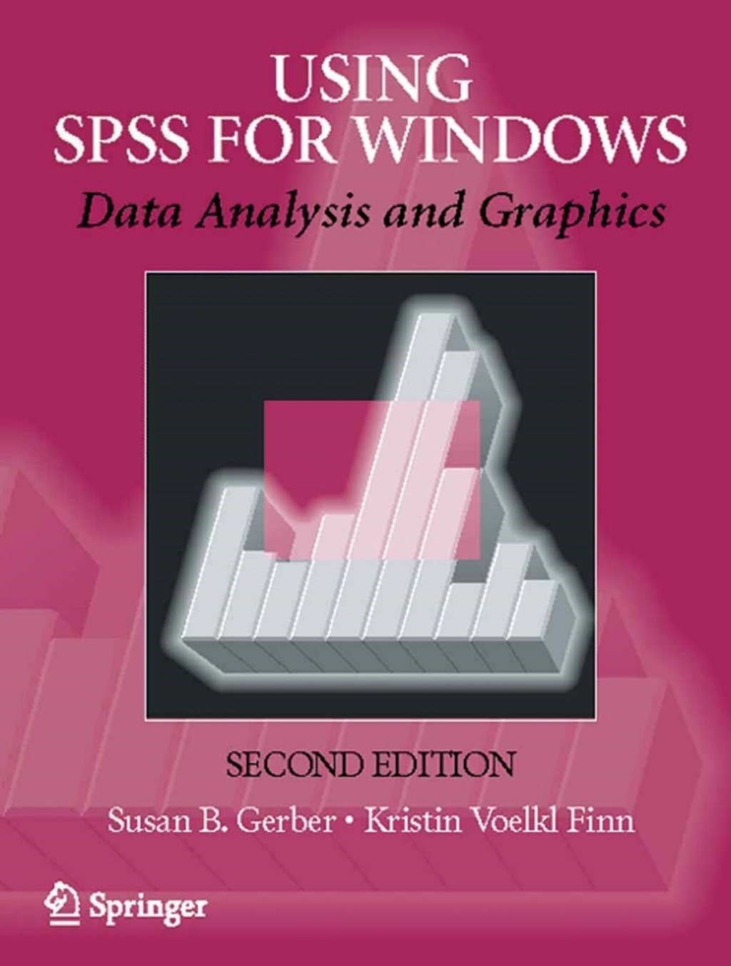 Using SPSS for Windows Data Analysis and Graphics 2nd Edition