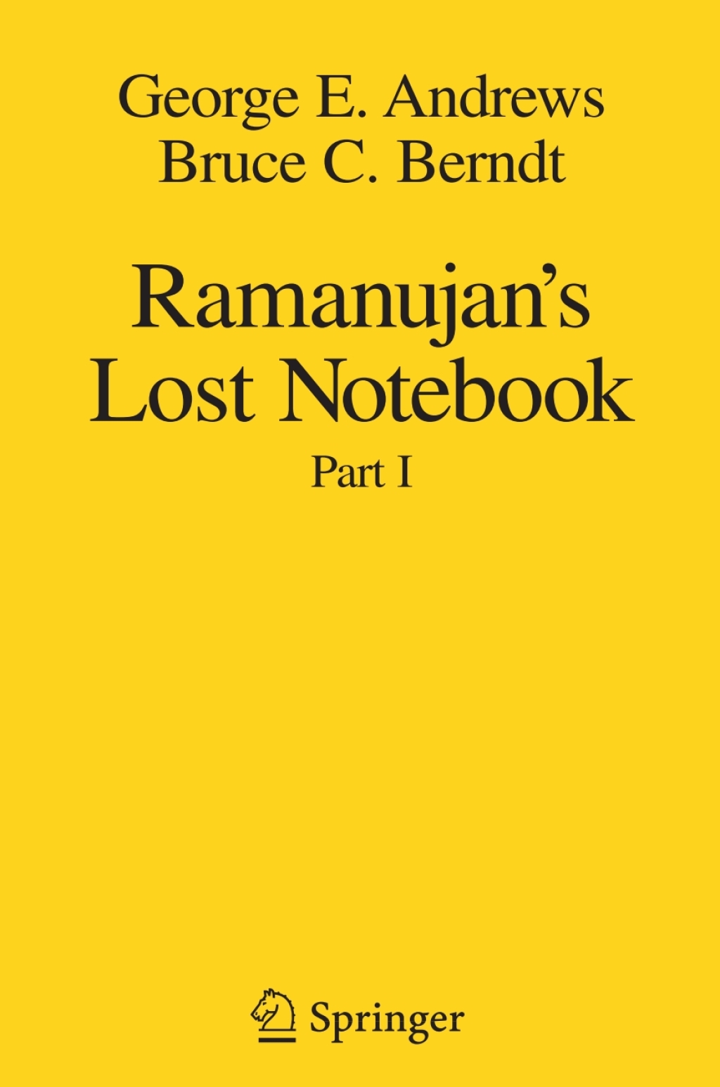 Ramanujan's Lost Notebook Part I 
