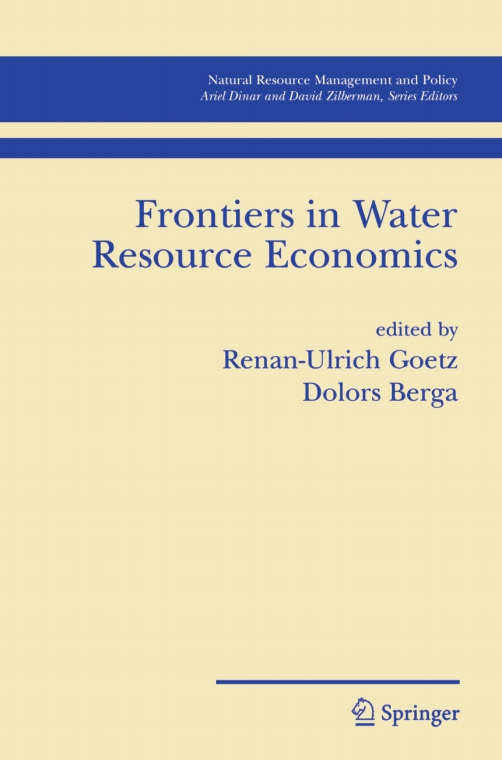 Frontiers in Water Resource Economics 1st Edition