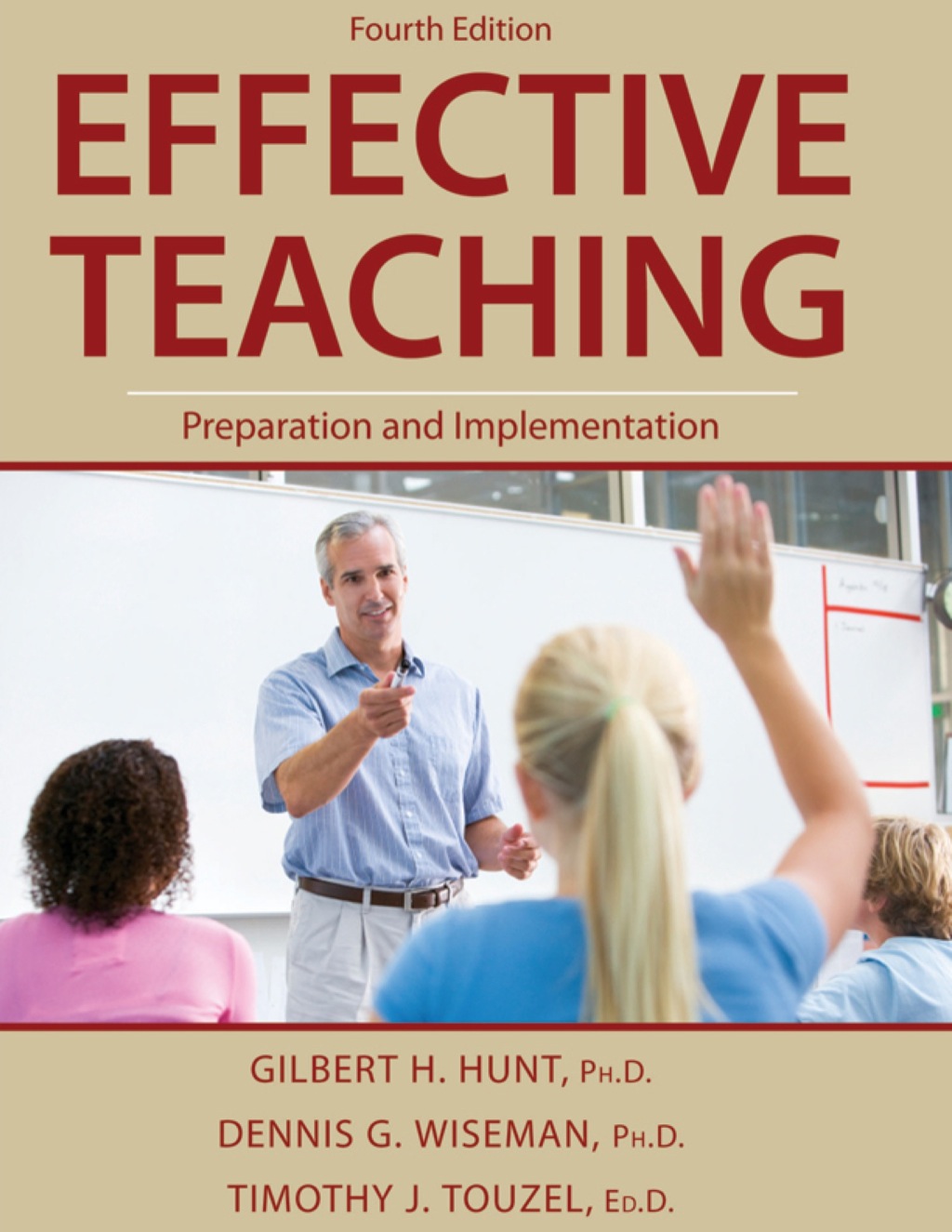 Effective Teaching Preparation and Implementation 4th Edition