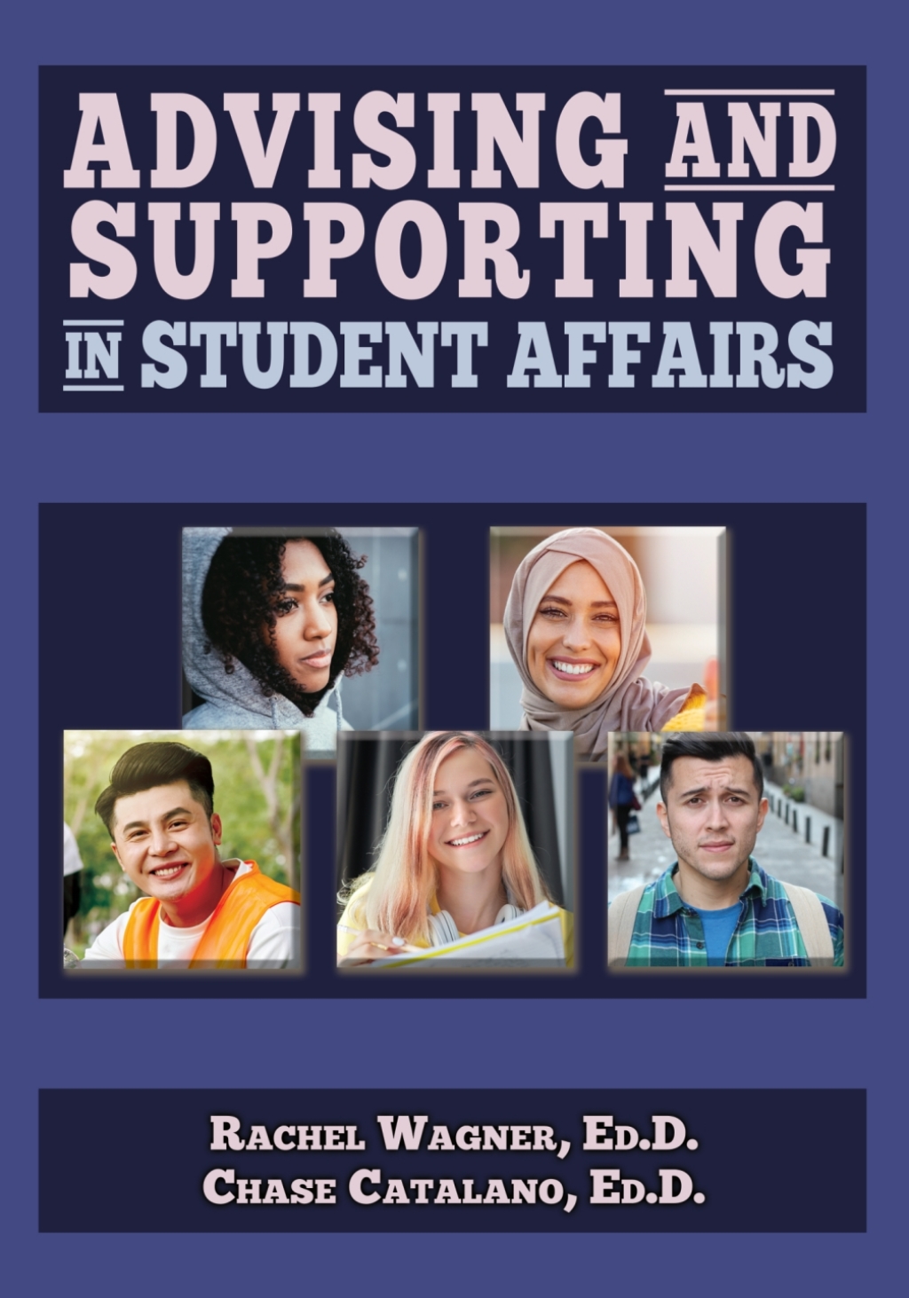 Advising and Supporting in Student Affairs 1st Edition