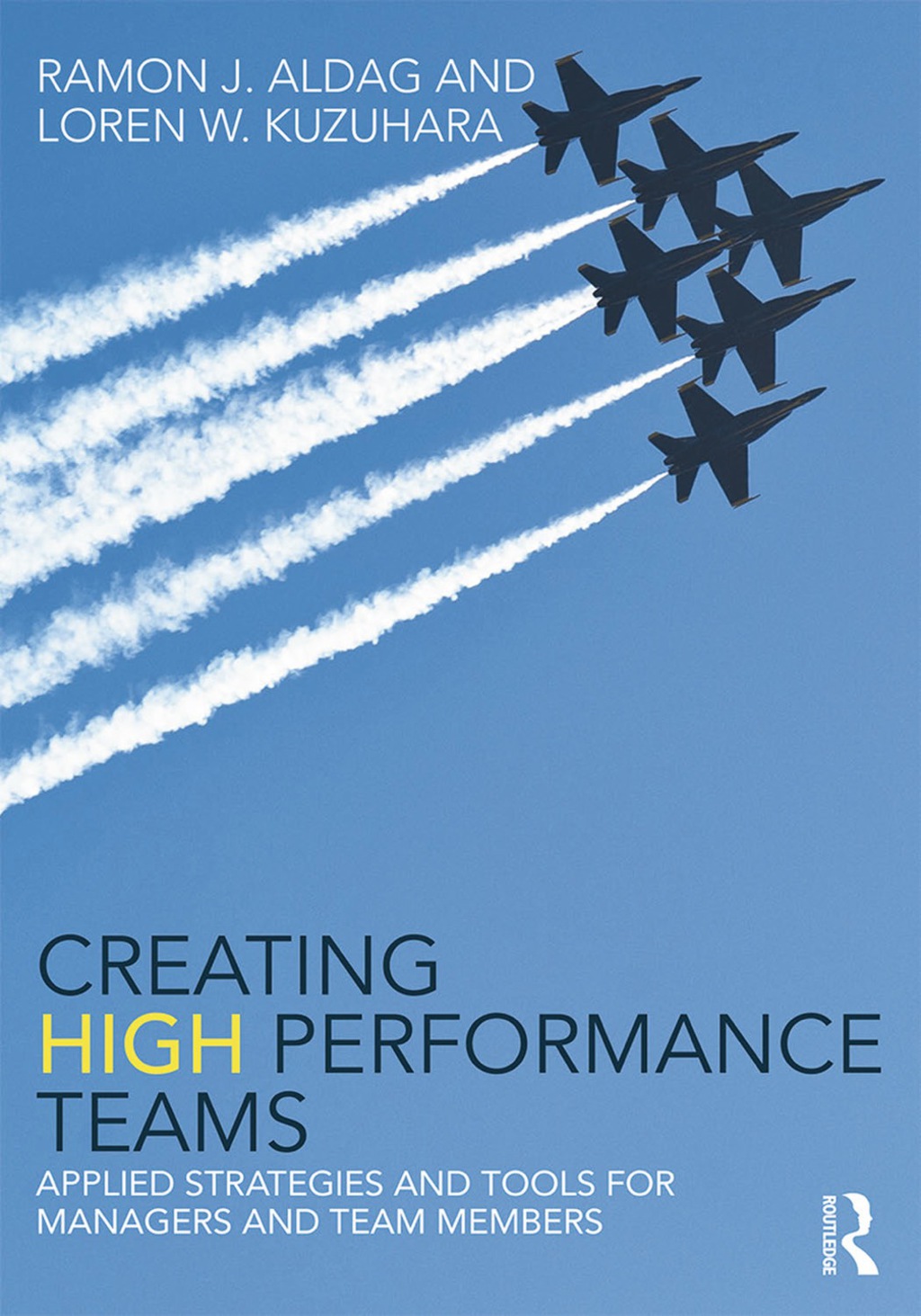 Creating High Performance Teams 