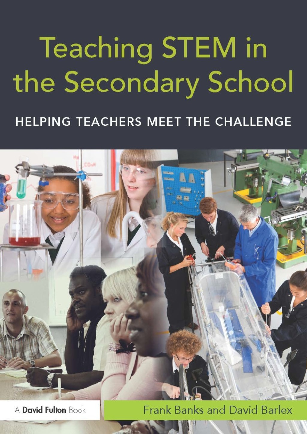 Teaching STEM in the Secondary School 