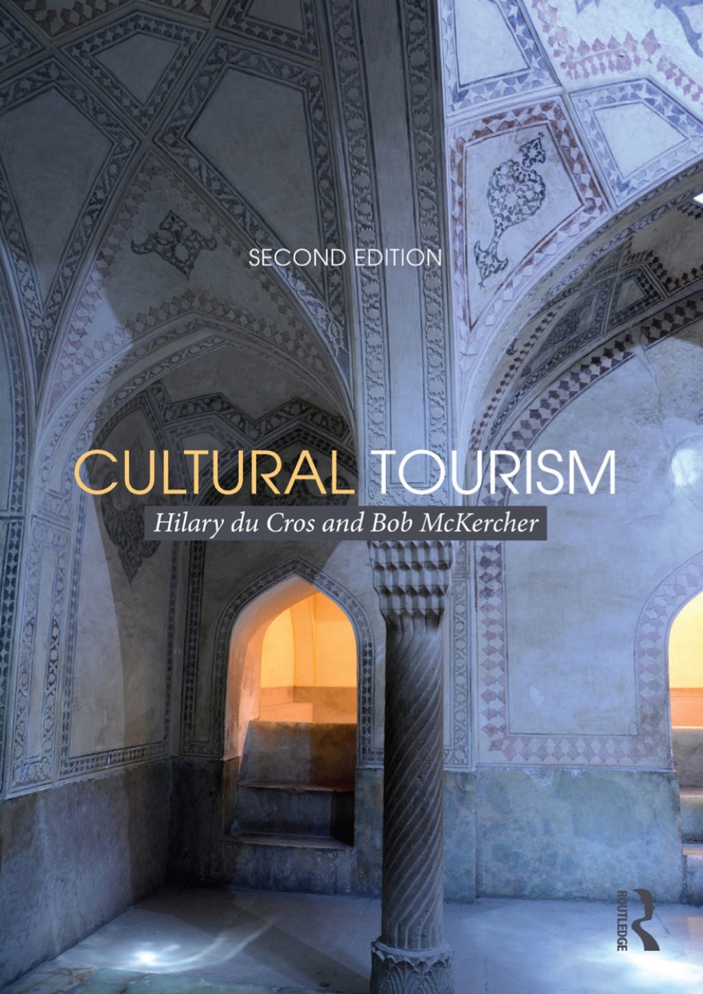 Cultural Tourism 2nd Edition