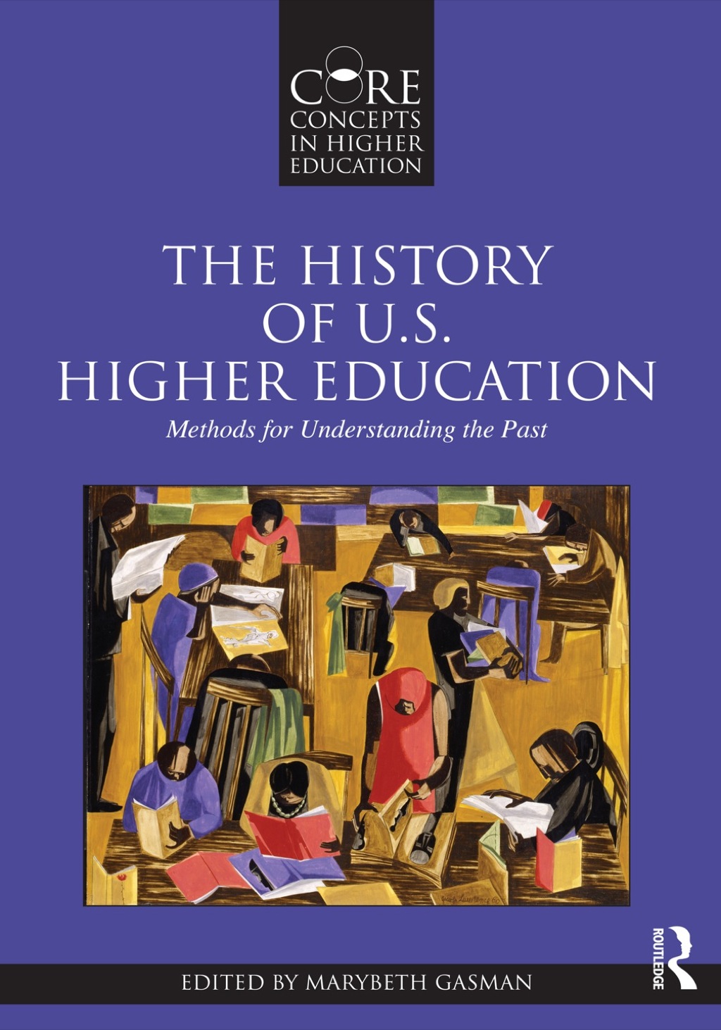 The History of U.S. Higher Education Ã¢â‚¬Å¡Ãƒâ€žÃƒÂ¶Ã¢Ë†Å¡Ãƒâ€˜Ã¢Ë†Å¡Ã‚Â¨ Methods for Understanding the Past 