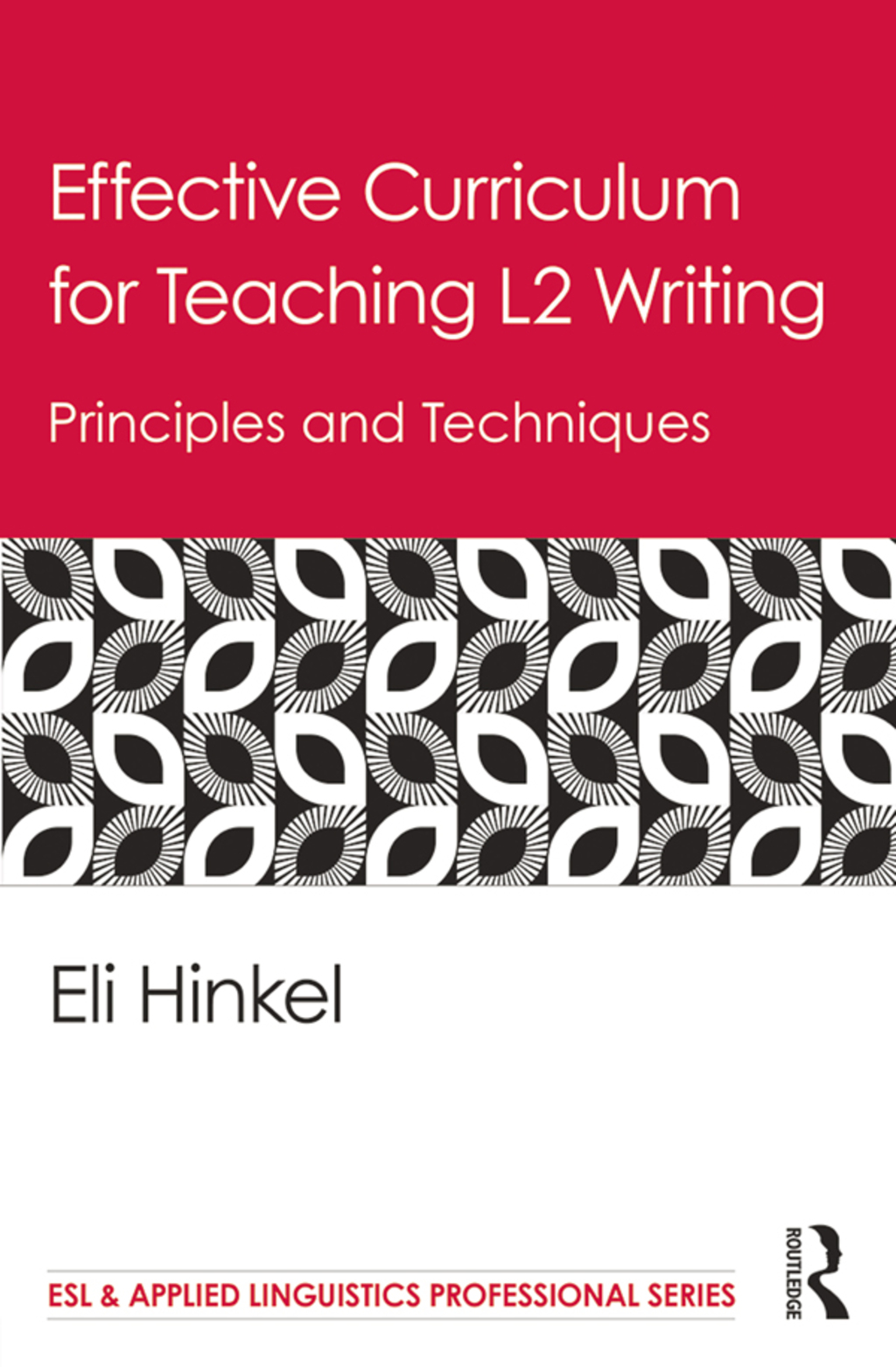 Effective Curriculum for Teaching L2 Writing 