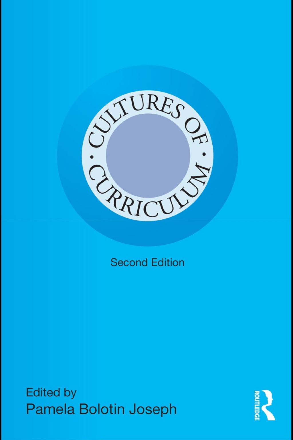 Cultures of Curriculum 2nd Edition