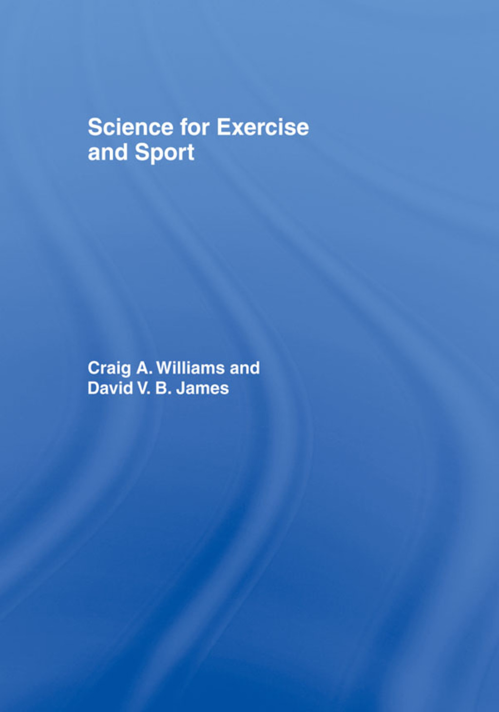 Science for Exercise and Sport 