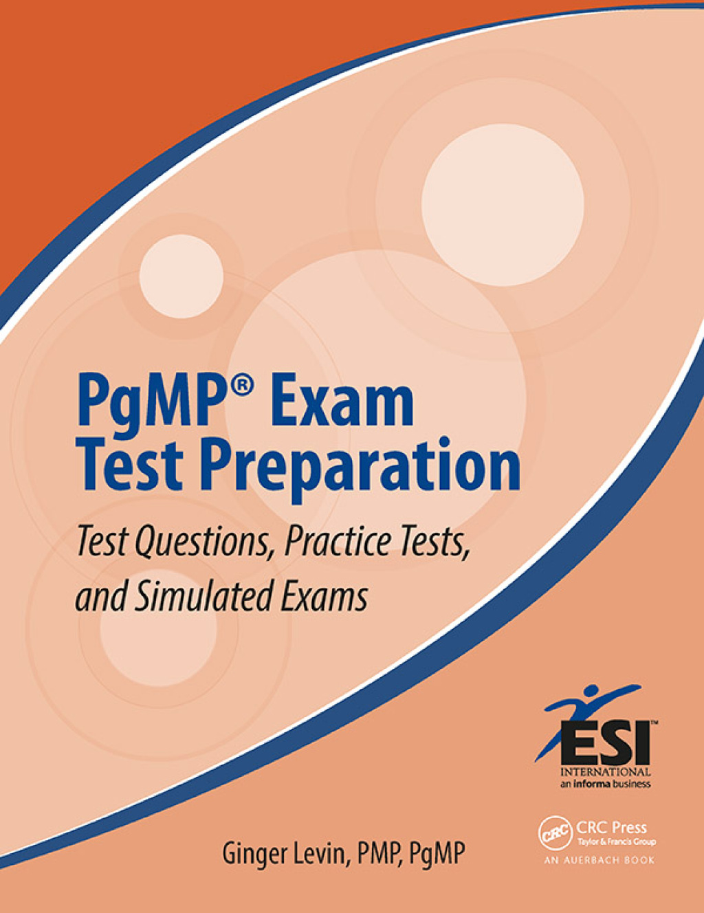 PgMPÃ‚Â¬Ã‚Â¨Ã¢Ë†Å¡ÃƒÅ“ Exam Test Preparation Test Questions, Practice Tests, and Simulated Exams 1st Edition