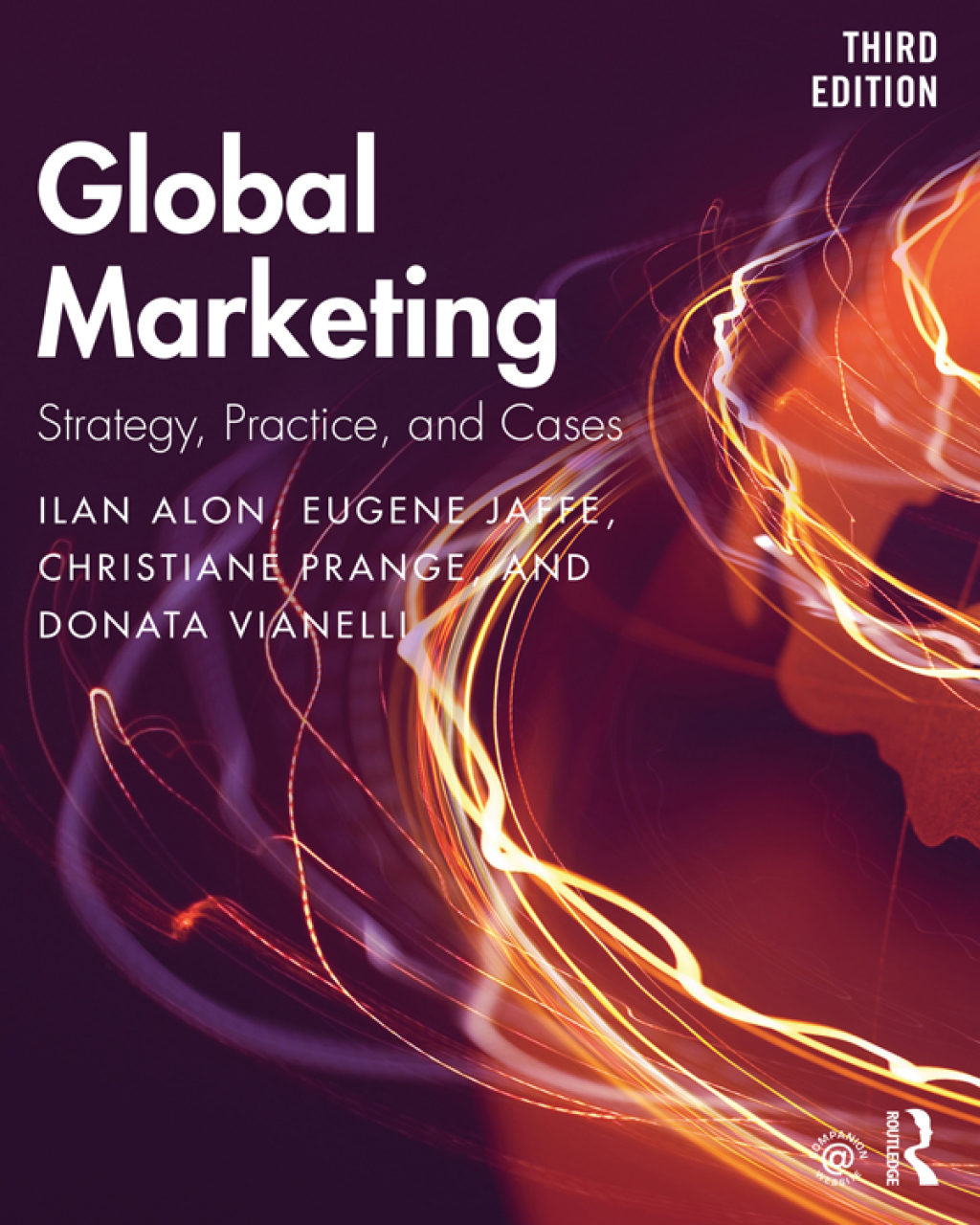 Global Marketing Strategy, Practice, and Cases 3rd Edition