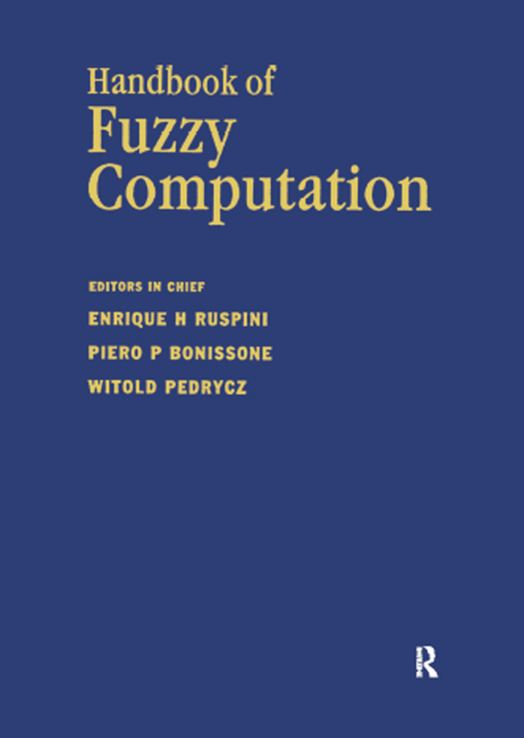 Handbook of Fuzzy Computation 1st Edition