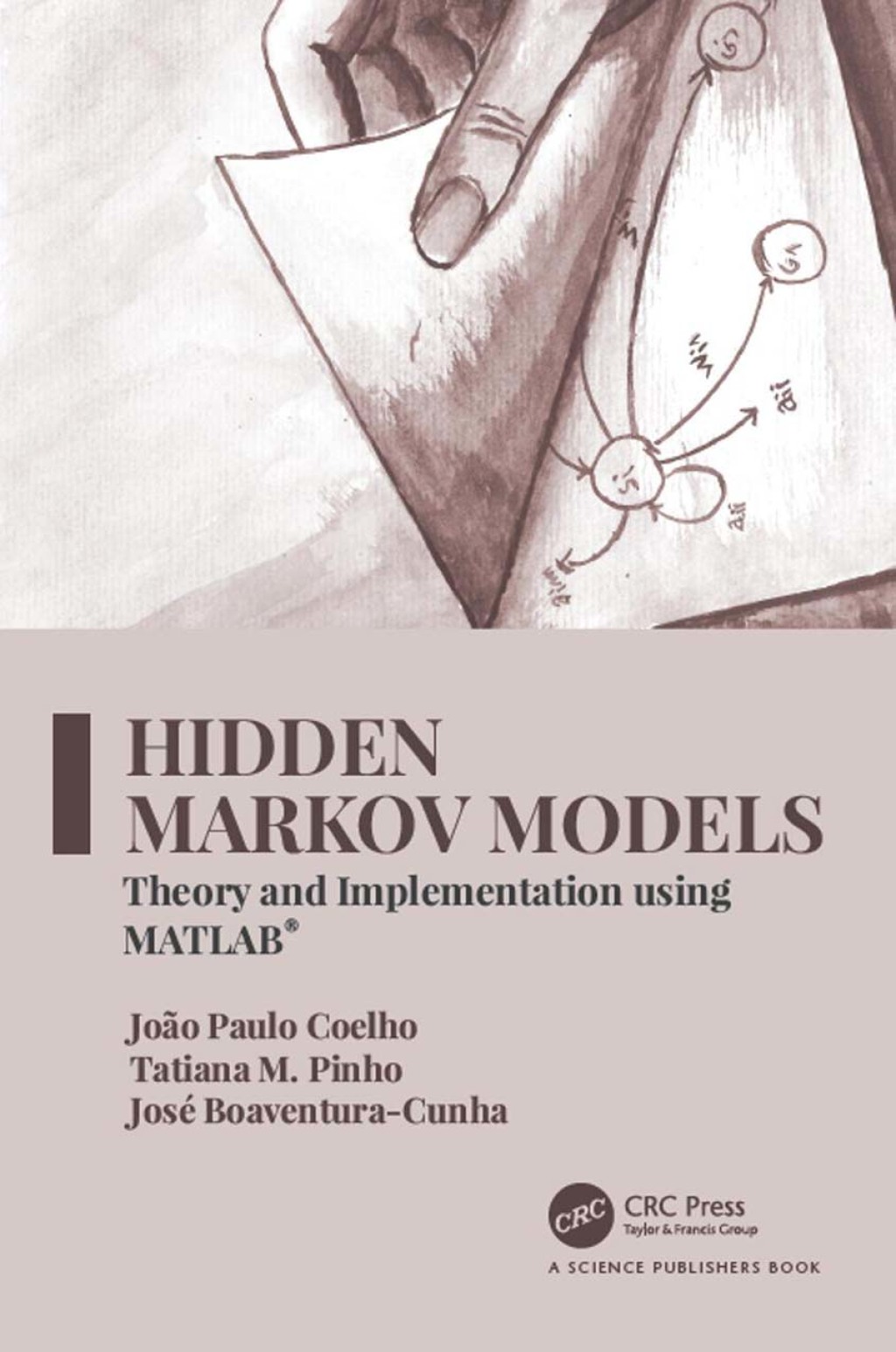 Hidden Markov Models Theory and Implementation using MATLABÃ‚Â¬Ã‚Â¨Ã¢Ë†Å¡ÃƒÅ“ 1st Edition