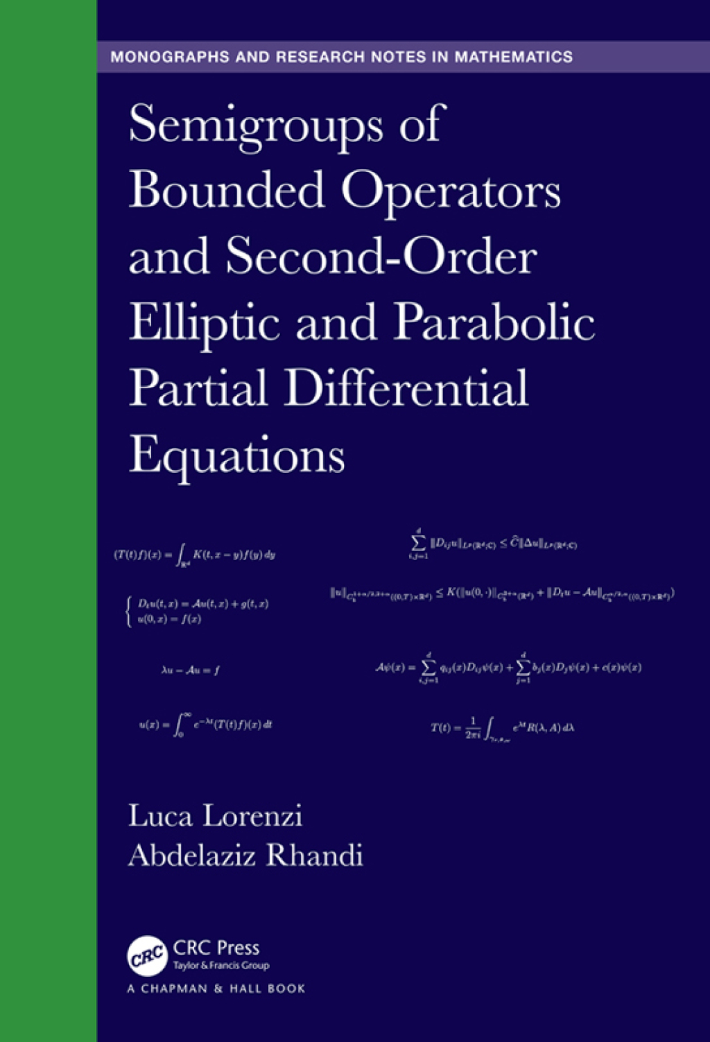 Semigroups of Bounded Operators and Second-Order Elliptic and Parabolic Partial Differential Equations 1st Edition