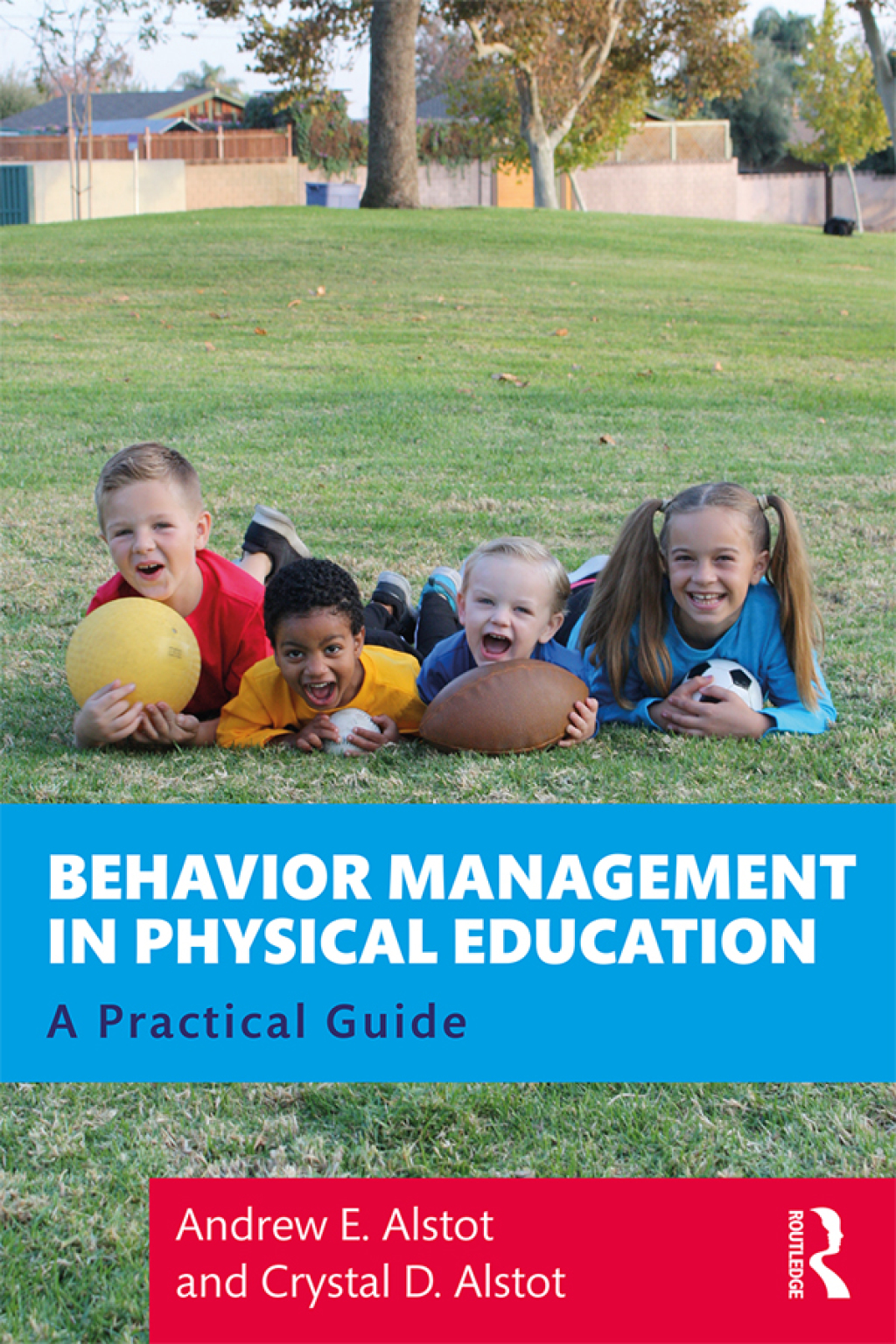 Behavior Management in Physical Education A Practical Guide 1st Edition