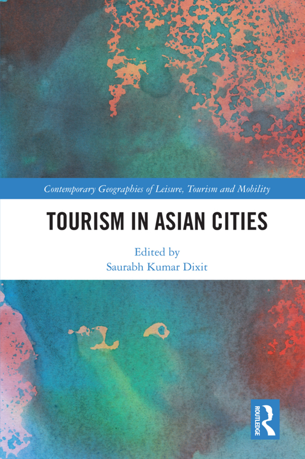 Tourism in Asian Cities 1st Edition