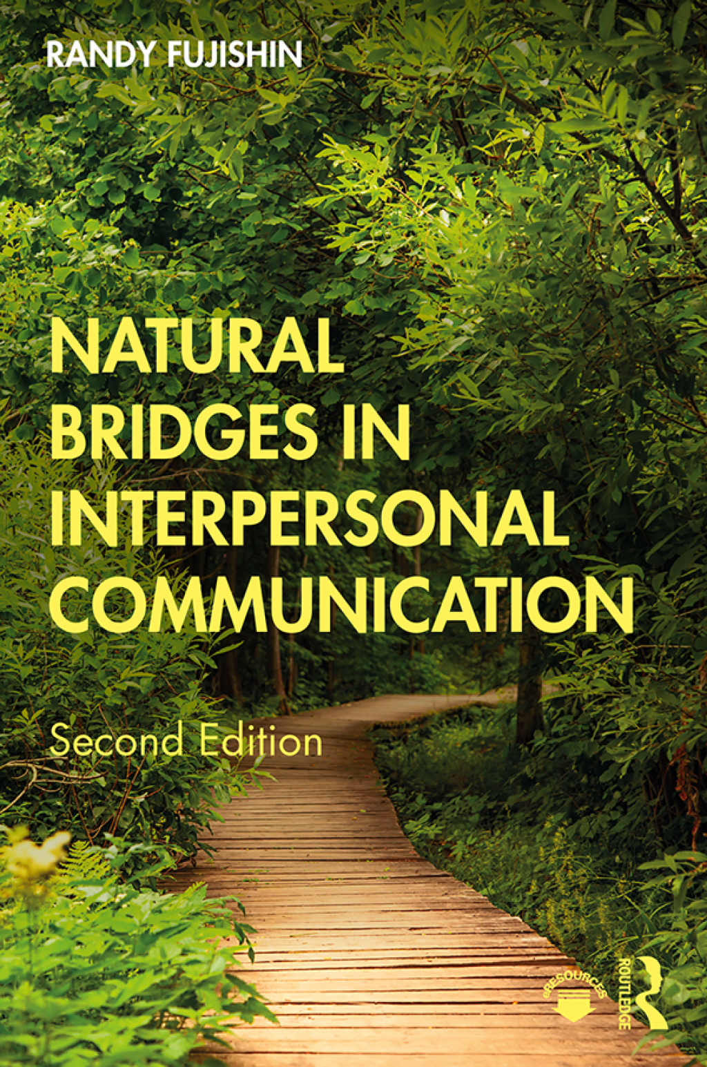 Natural Bridges in Interpersonal Communication 2nd Edition