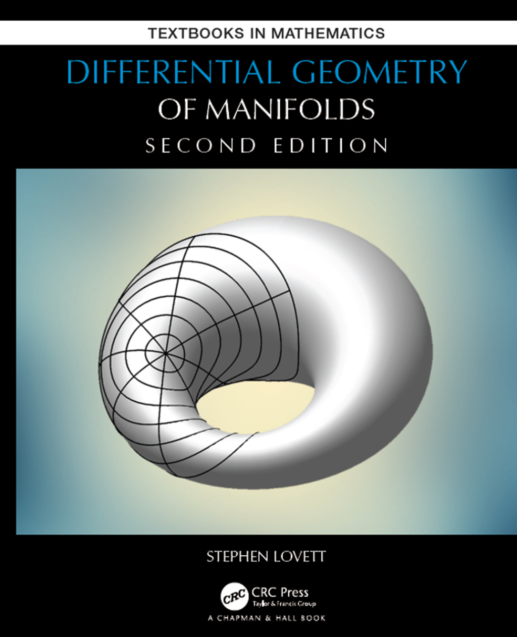 Differential Geometry of Manifolds 2nd Edition