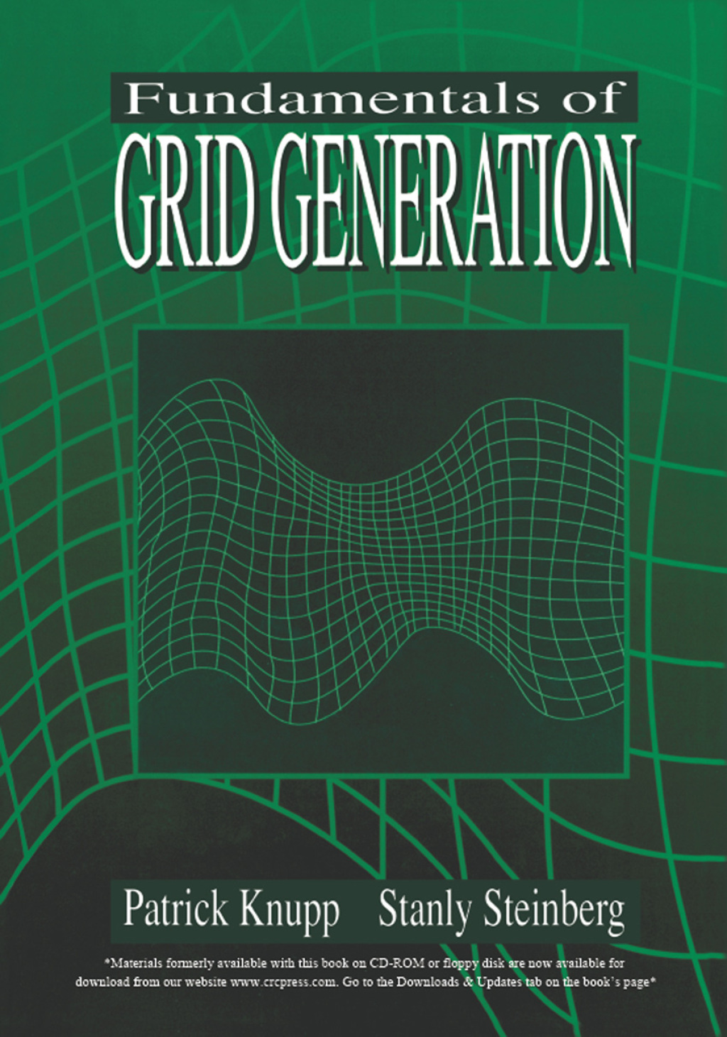 Fundamentals of Grid Generation 1st Edition